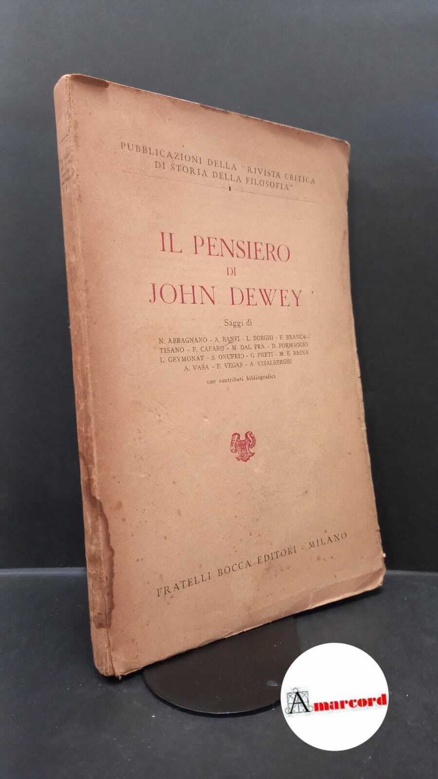Abbagnano, Nicola. , Dal Pra, Mario. Il pensiero di John …