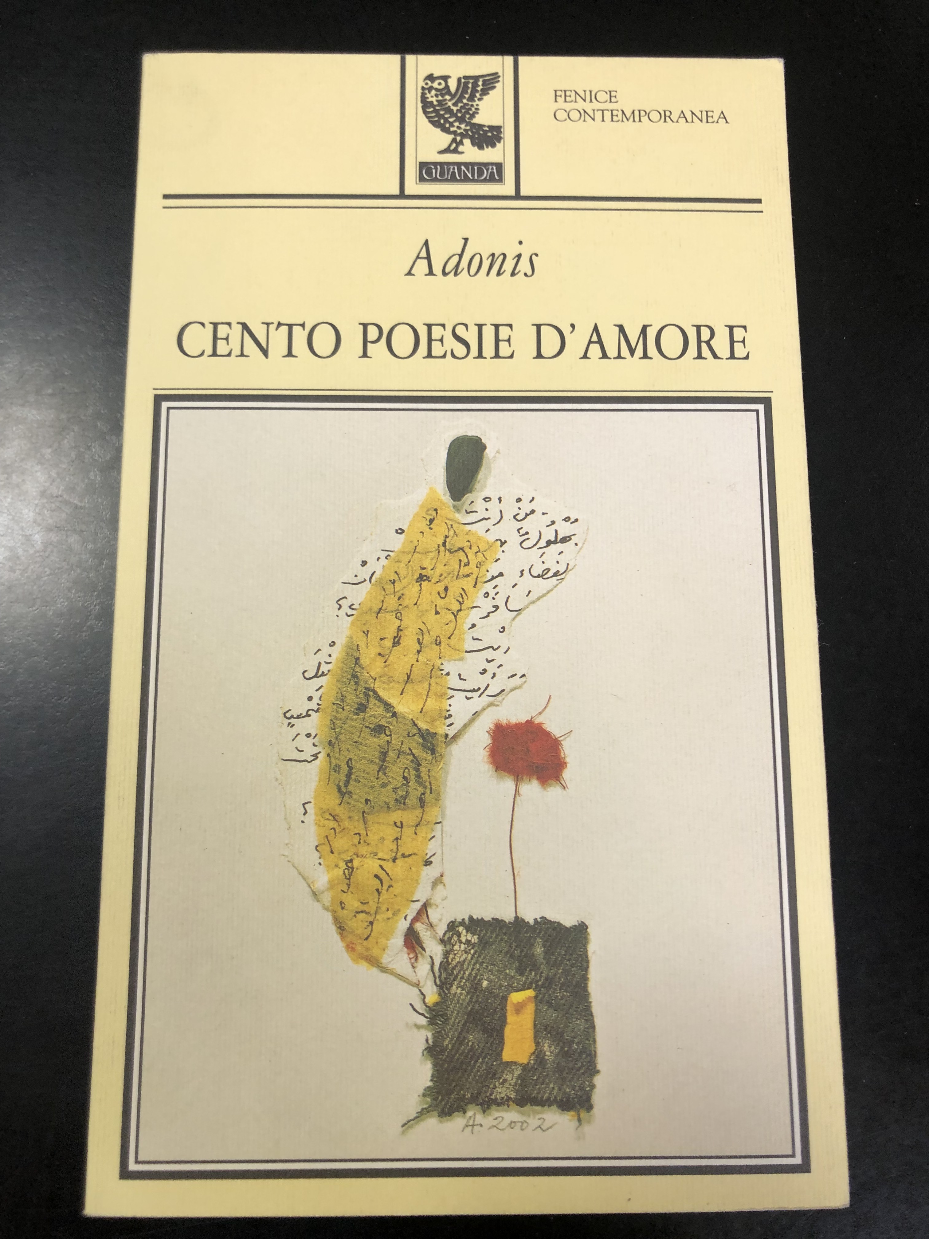 Adonis. Cento poesie d'amore. Guanda 2003.
