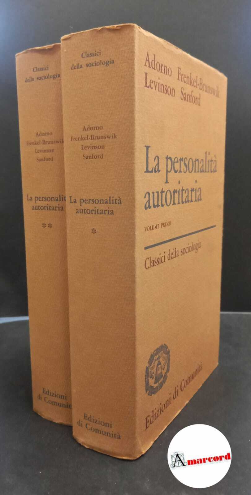 Adorno, Theodor W.. , Jervis, Giovanni. �La �personalità autoritaria 2 …