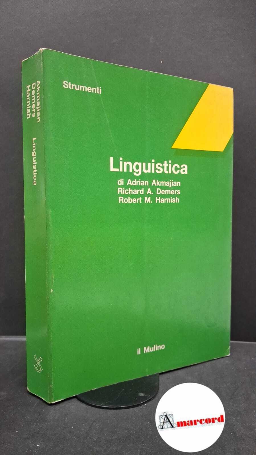 Akmajian, Adrian. , and Demers, Richard A.. , Harnish, Robert …