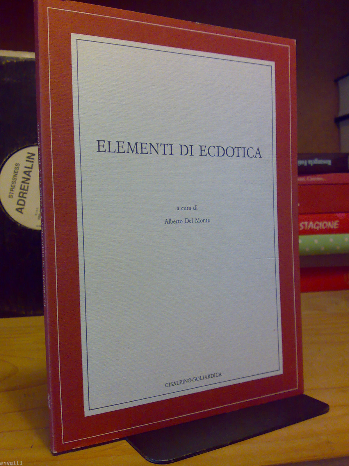 Alberto Del Monte - ELEMENTI DI ECDOTICA - 1987