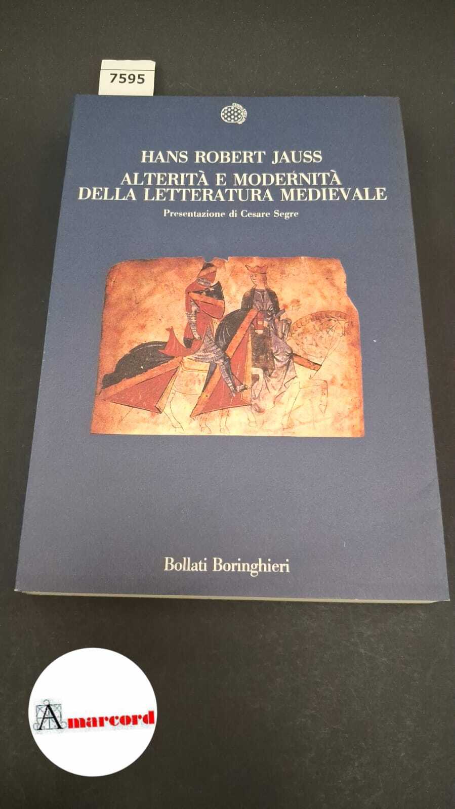 Alterità e modernità della letteratura medievale