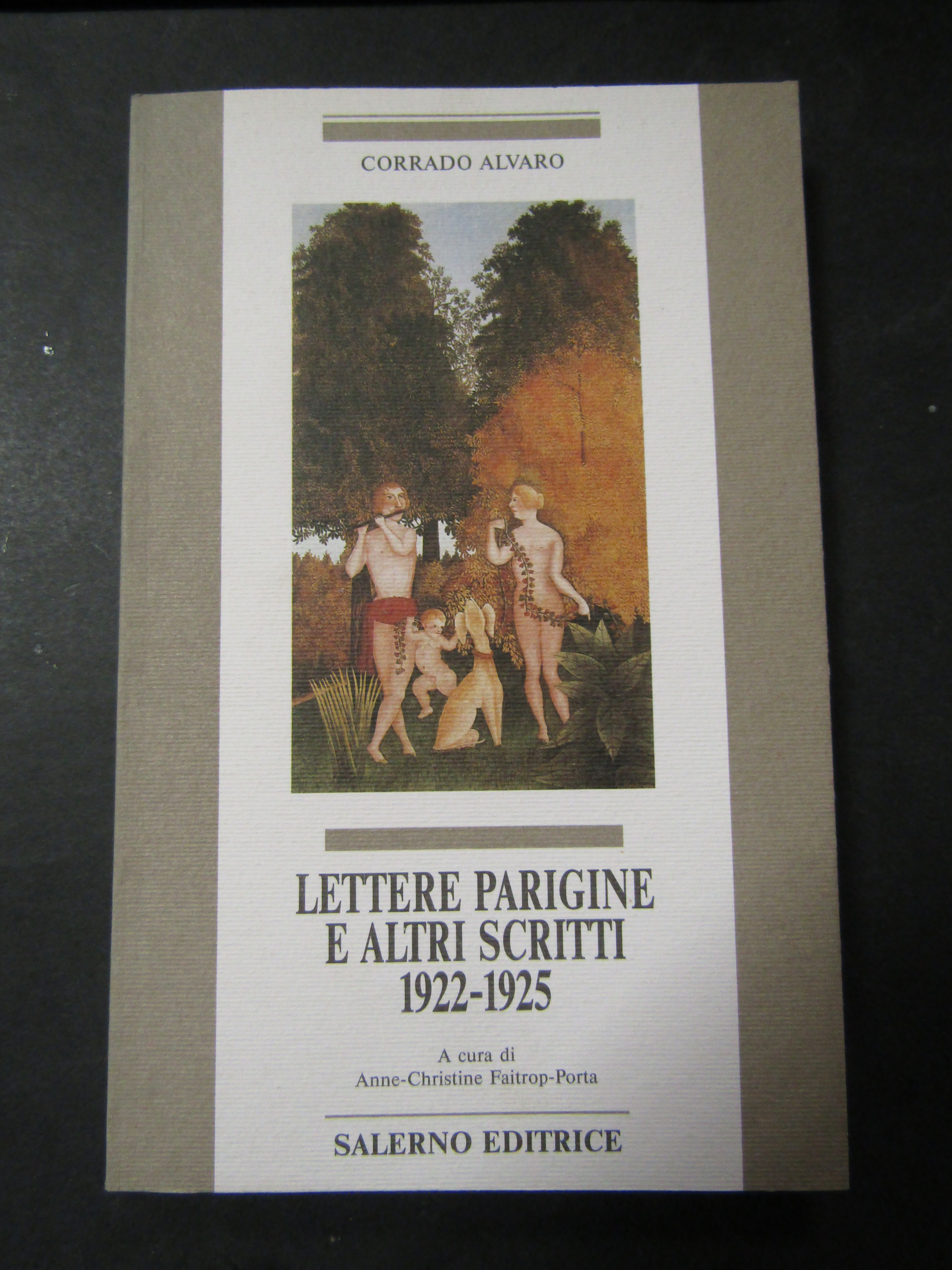 Alvaro Corrado. Lettere parigine e altri scritti 1922-1925. Salerno editore. …