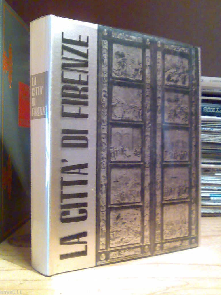 Amerighi Guglielmo - LA CITTA' DI FIRENZE � 1961