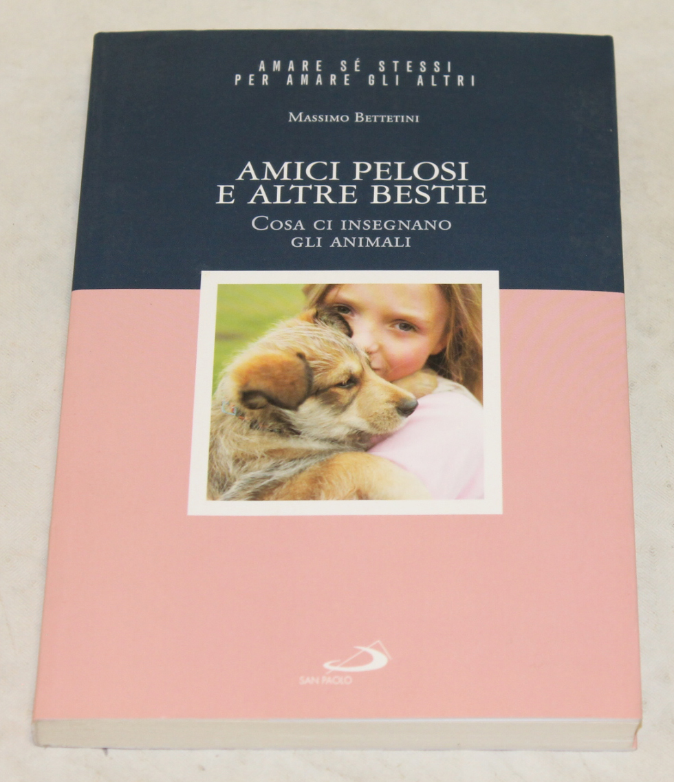 AMICI PELOSI E ALTRE BESTIE - Cosa ci insegnano gli …