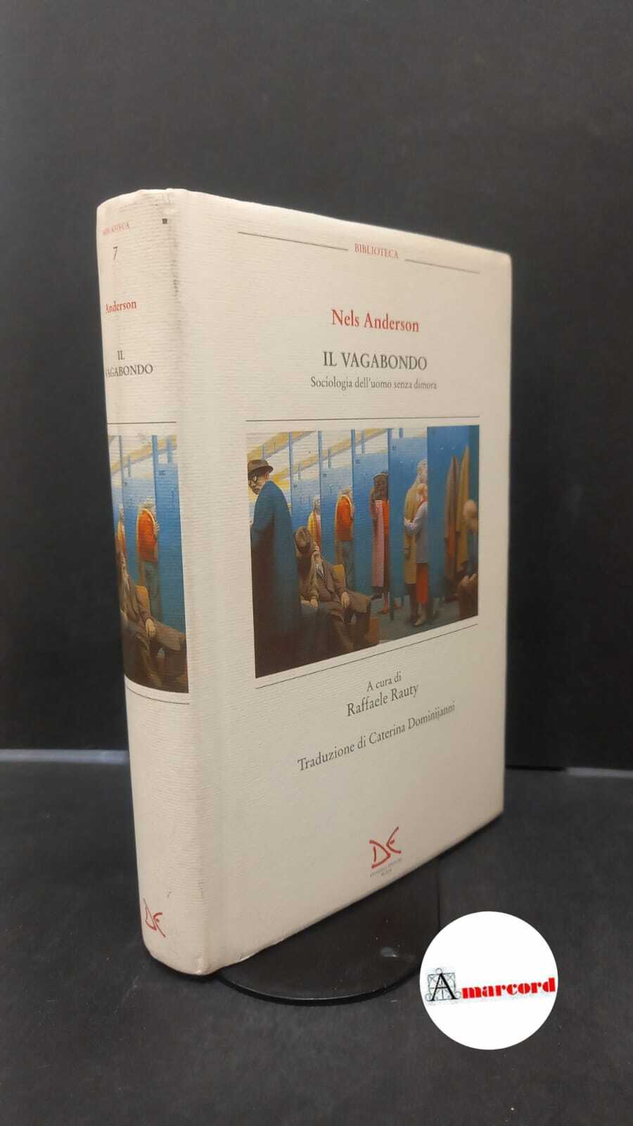 Anderson, Nels. , and Rauty, Raffaele. , Dominijanni, Caterina. Il …