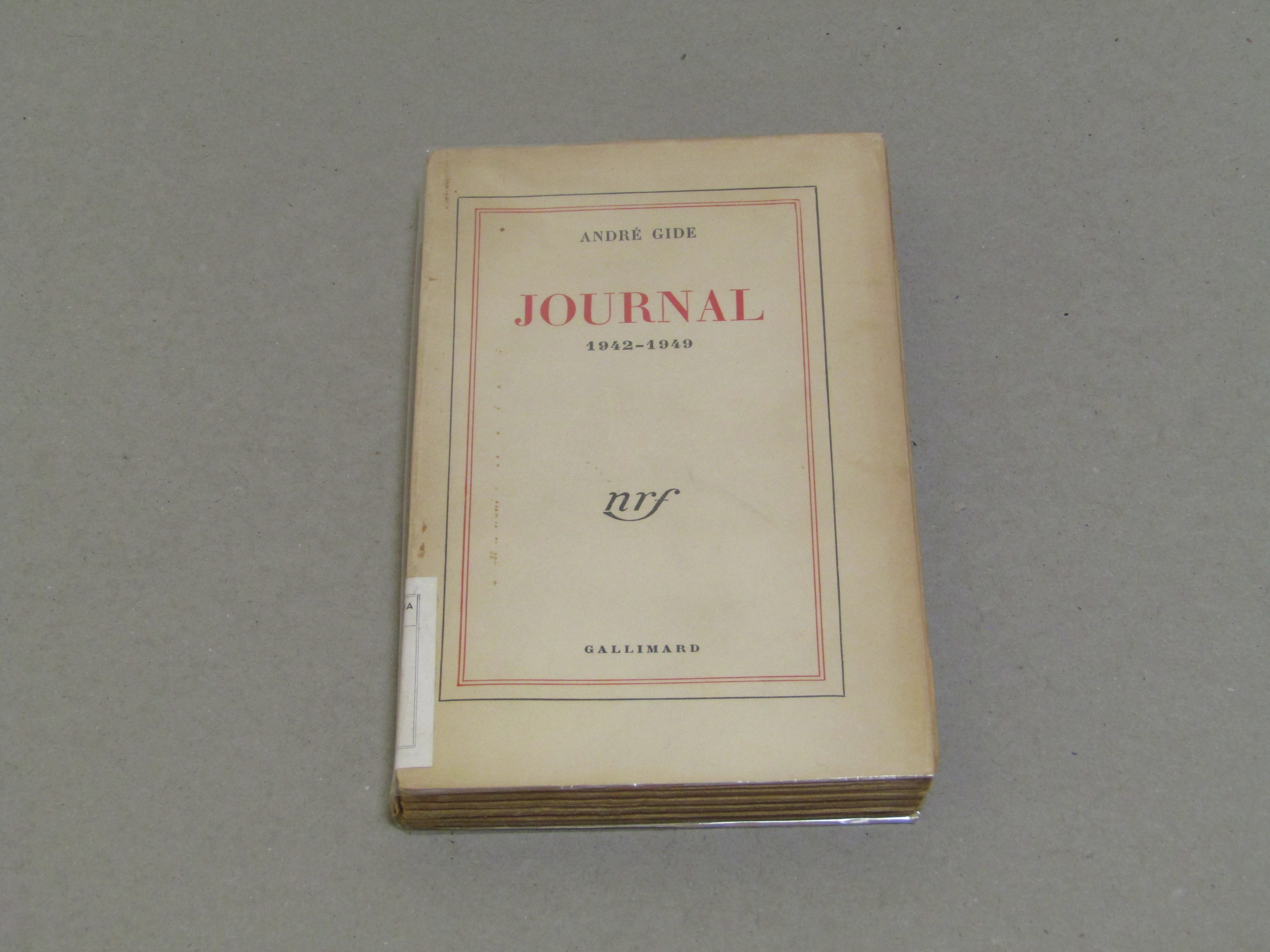 André Gide. Journal 1942 - 1949. Gallimard 1950.