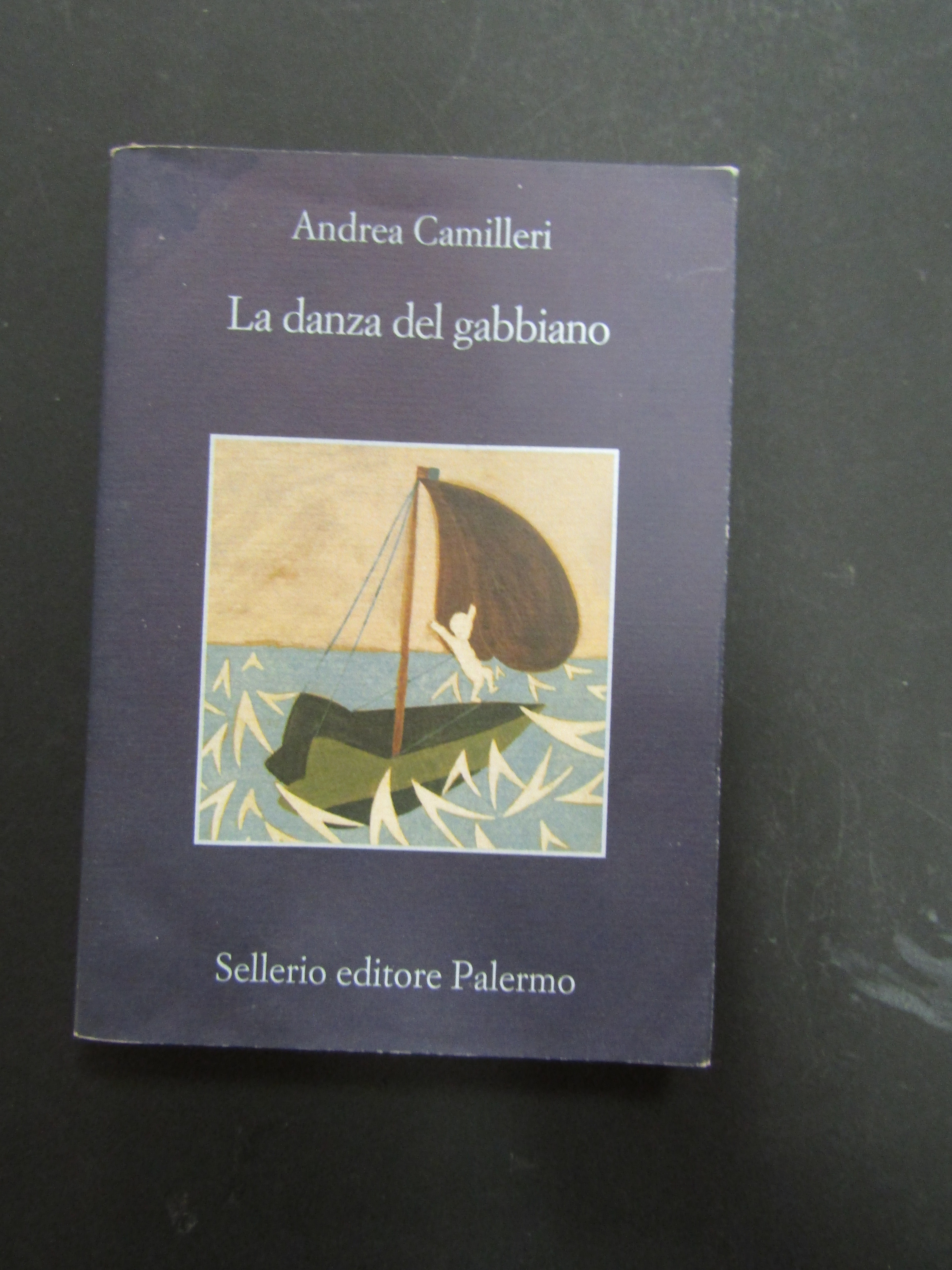 Andrea Camilleri. La danza del gabbiano. Sellerio. 2009