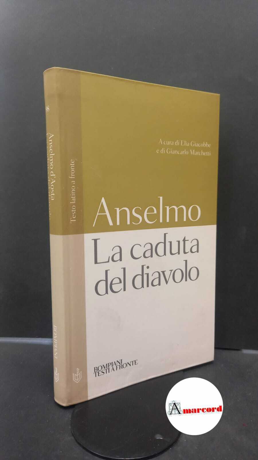 Anselmus : Cantuariensis. , and Marchetti, Giancarlo. , Giacobbe, Elia. …