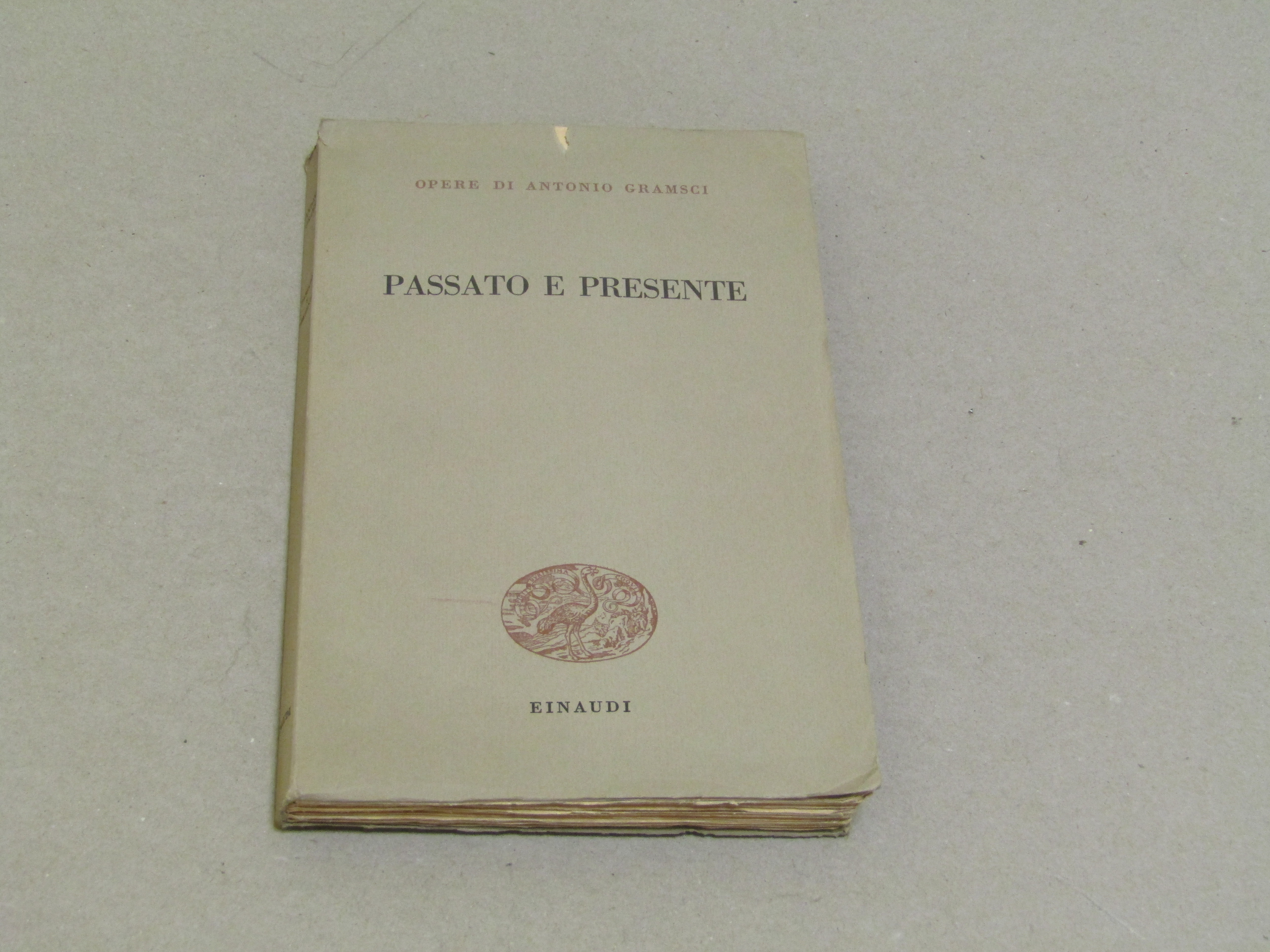 Antonio Gramsci. Passato e presente