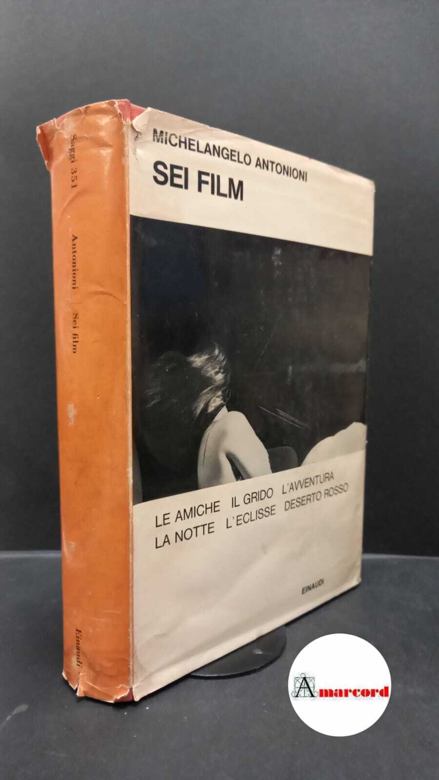 Antonioni, Michelangelo. Sei film : Le amiche, Il grido, L'avventura, …