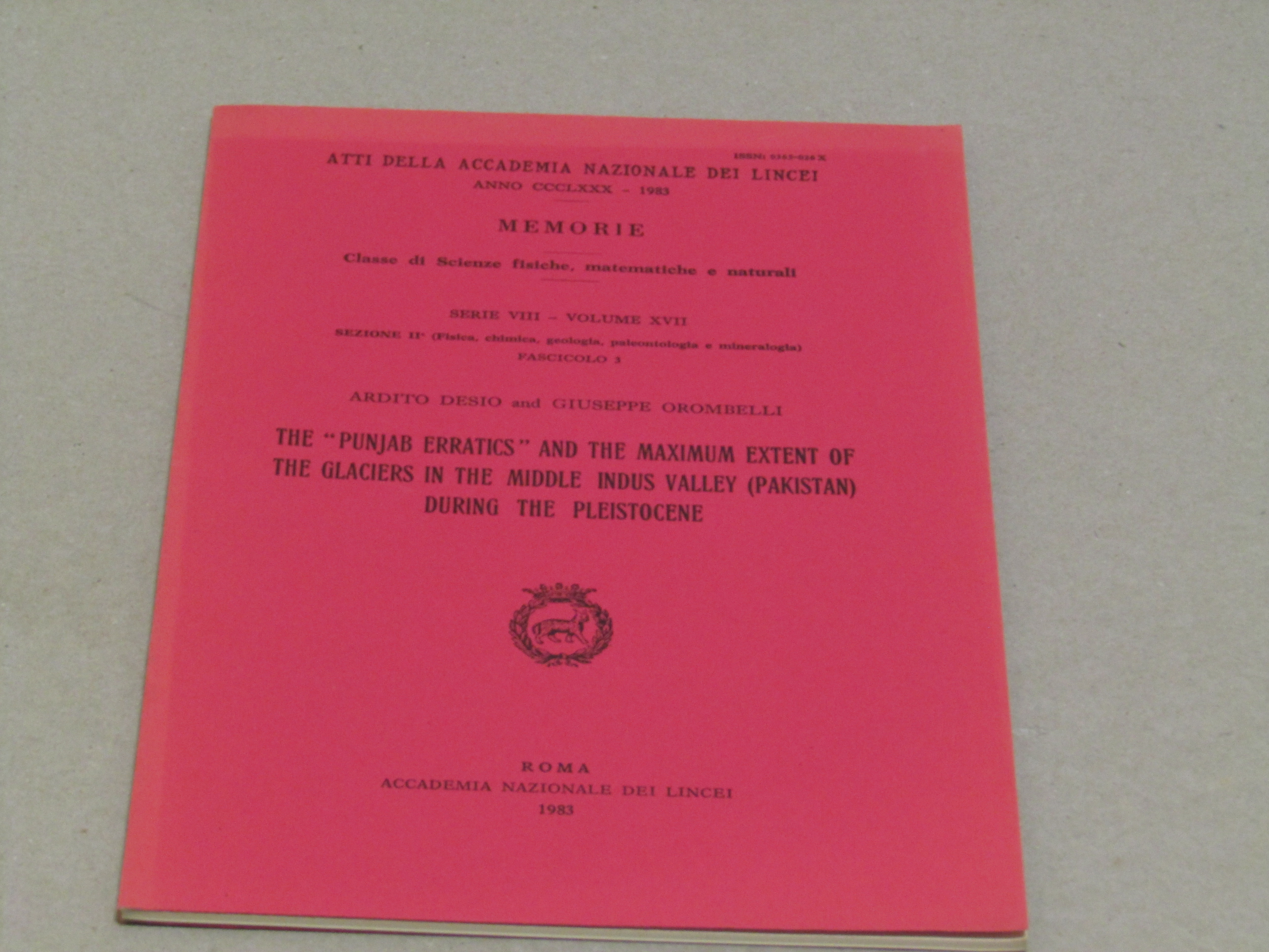 Ardito Desio e Giuseppe Orombelli. The "punjab erratics" and the …