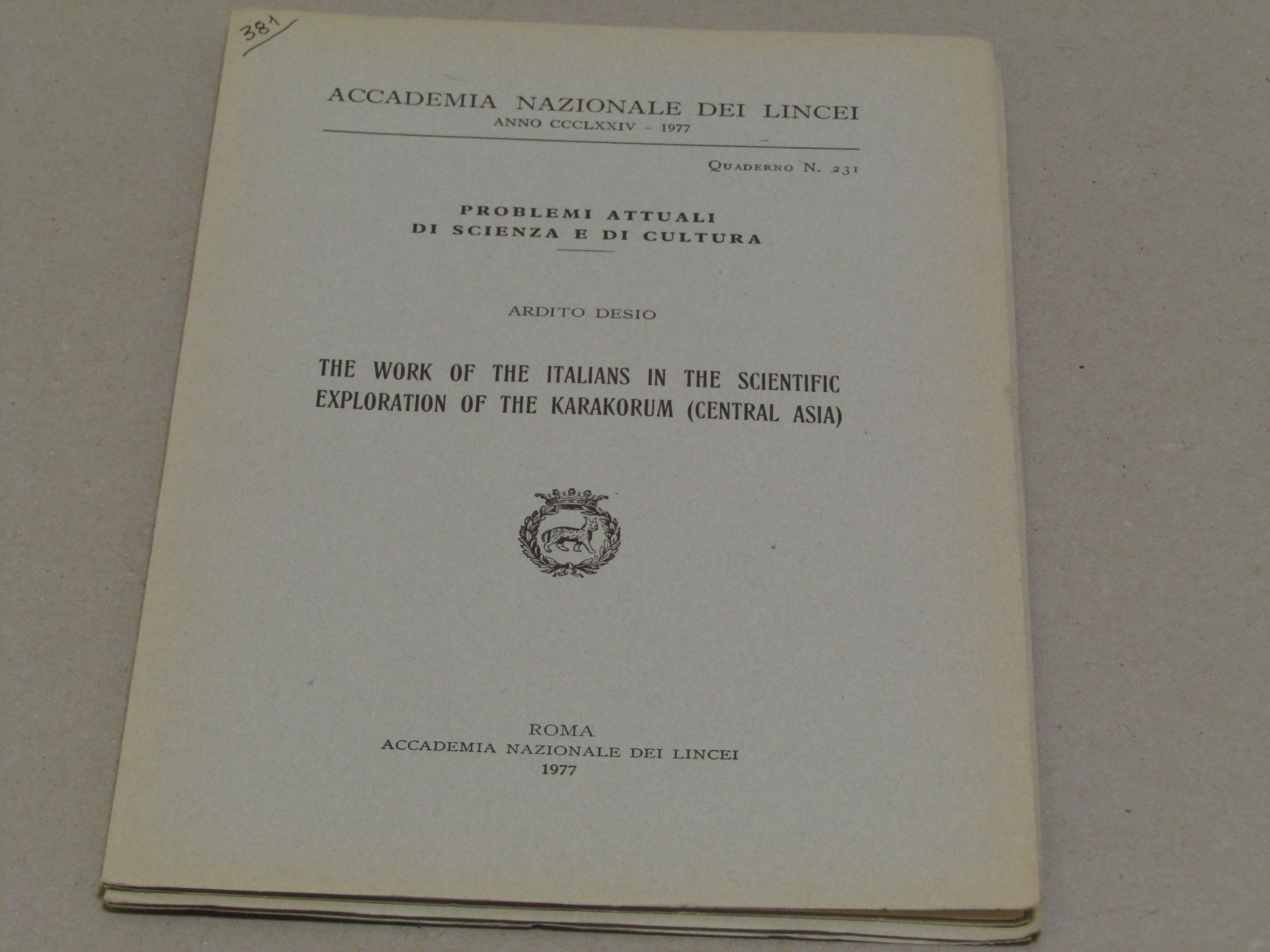 Ardito Desio. The work of the italians in the scientific …