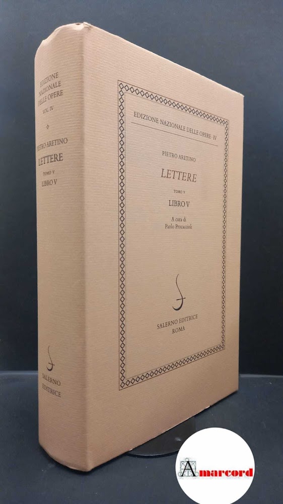 Aretino, Pietro. Lettere V, and Procaccioli, Paolo. 5: Libro 5. …