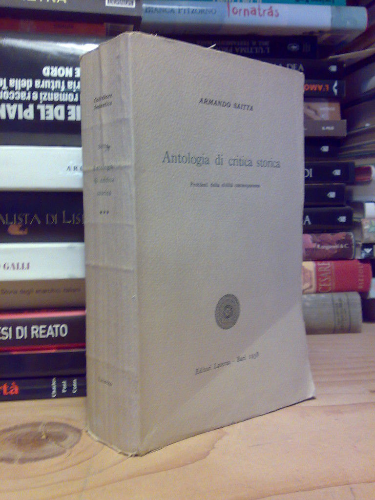 Armando Saitta. ANTOLOGIA DI CRITICA STORICA - vol. III . …