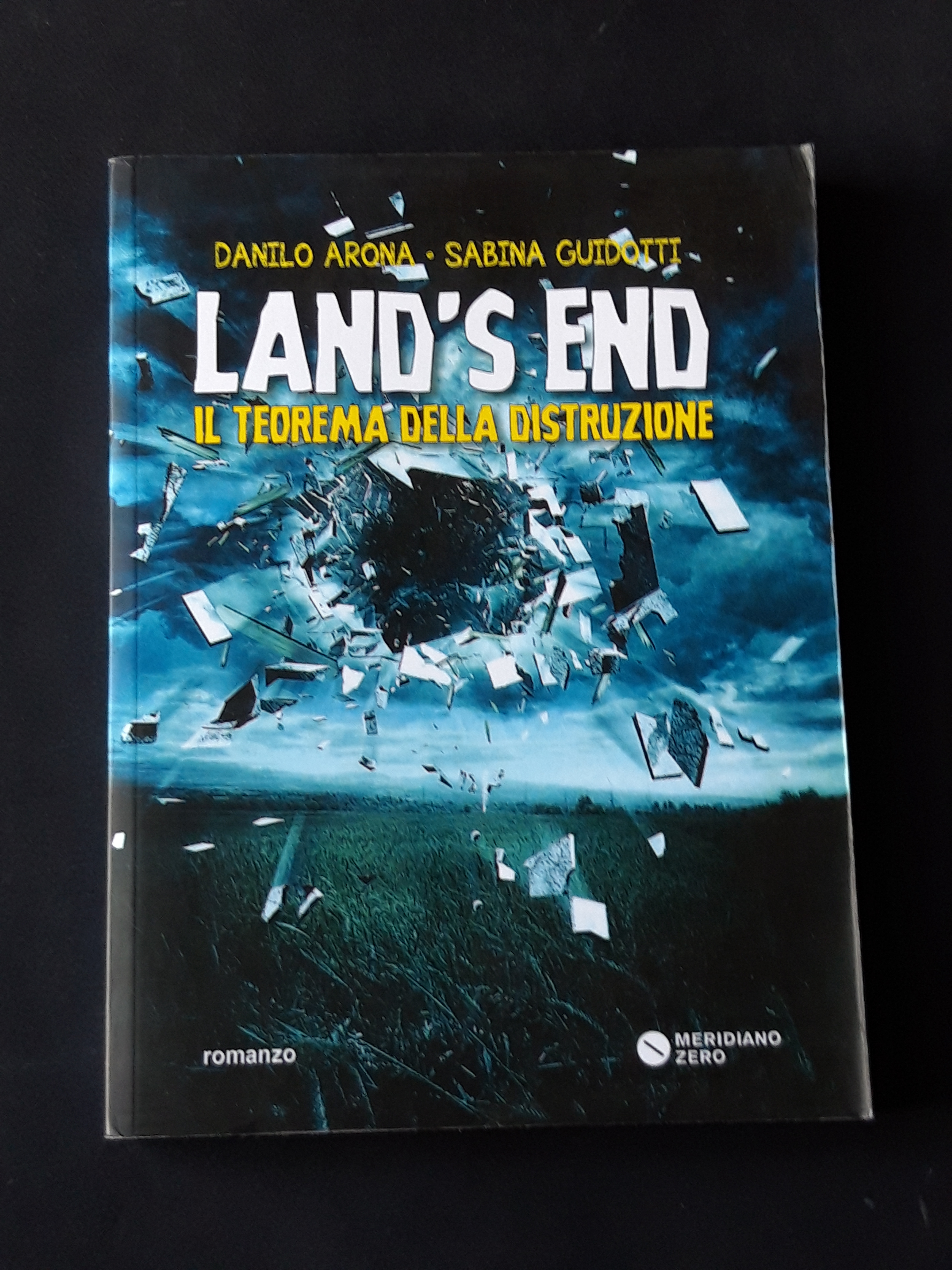 Arona Danilo e Guidotti Sabina, Land's end, Meridiano Zero, 2016 …