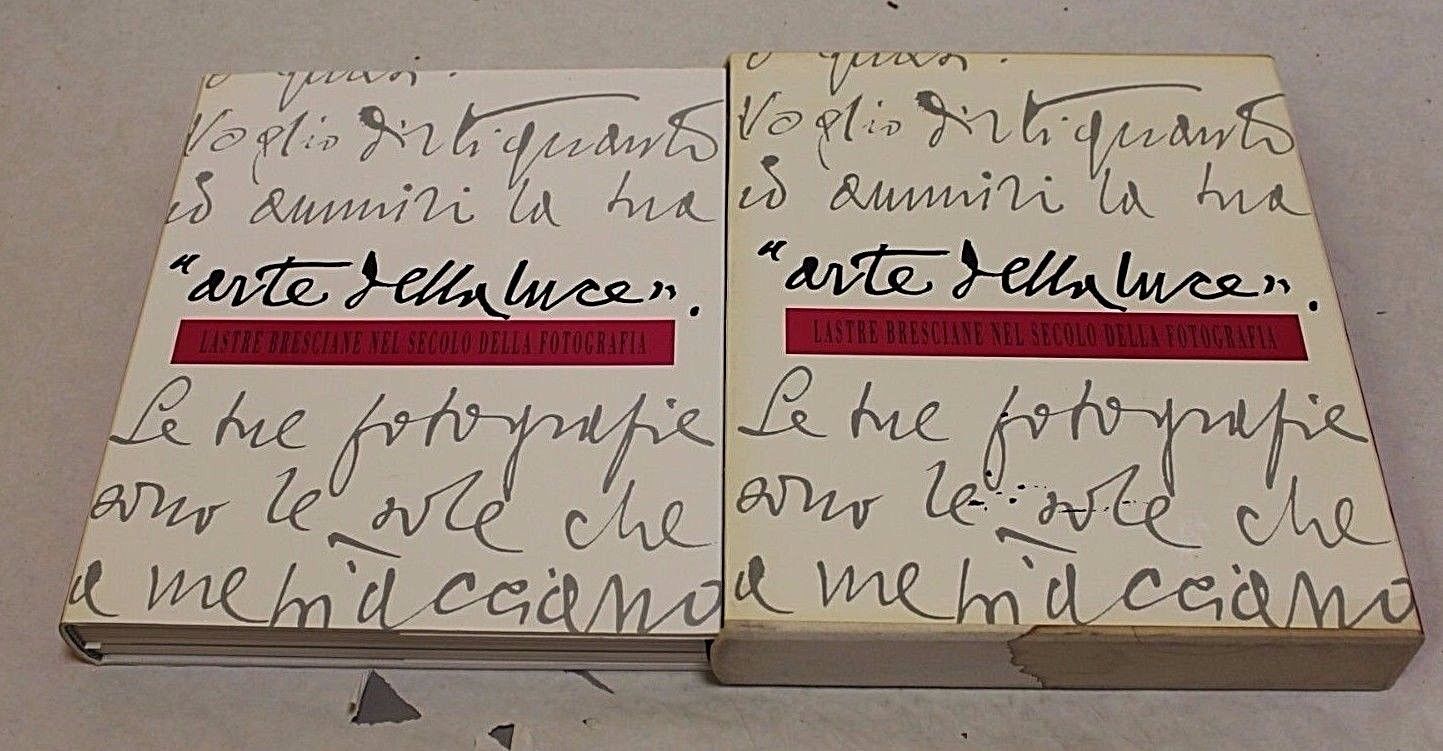 Arte della luce - Lastre bresciane nel secolo della fotografia