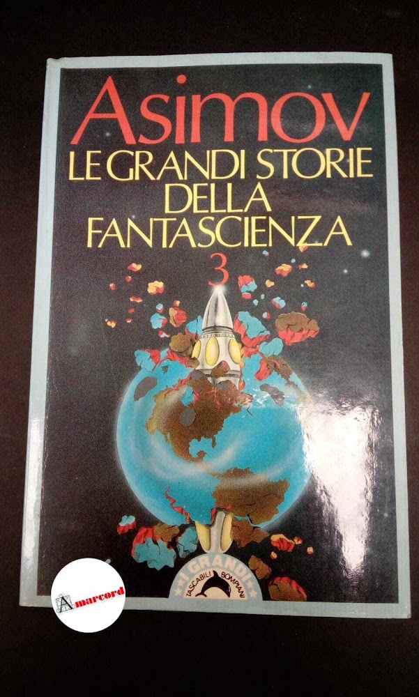 Asimov, Isaac. , Bellomi, Antonio. , Greenberg, Martin H.. 3 …