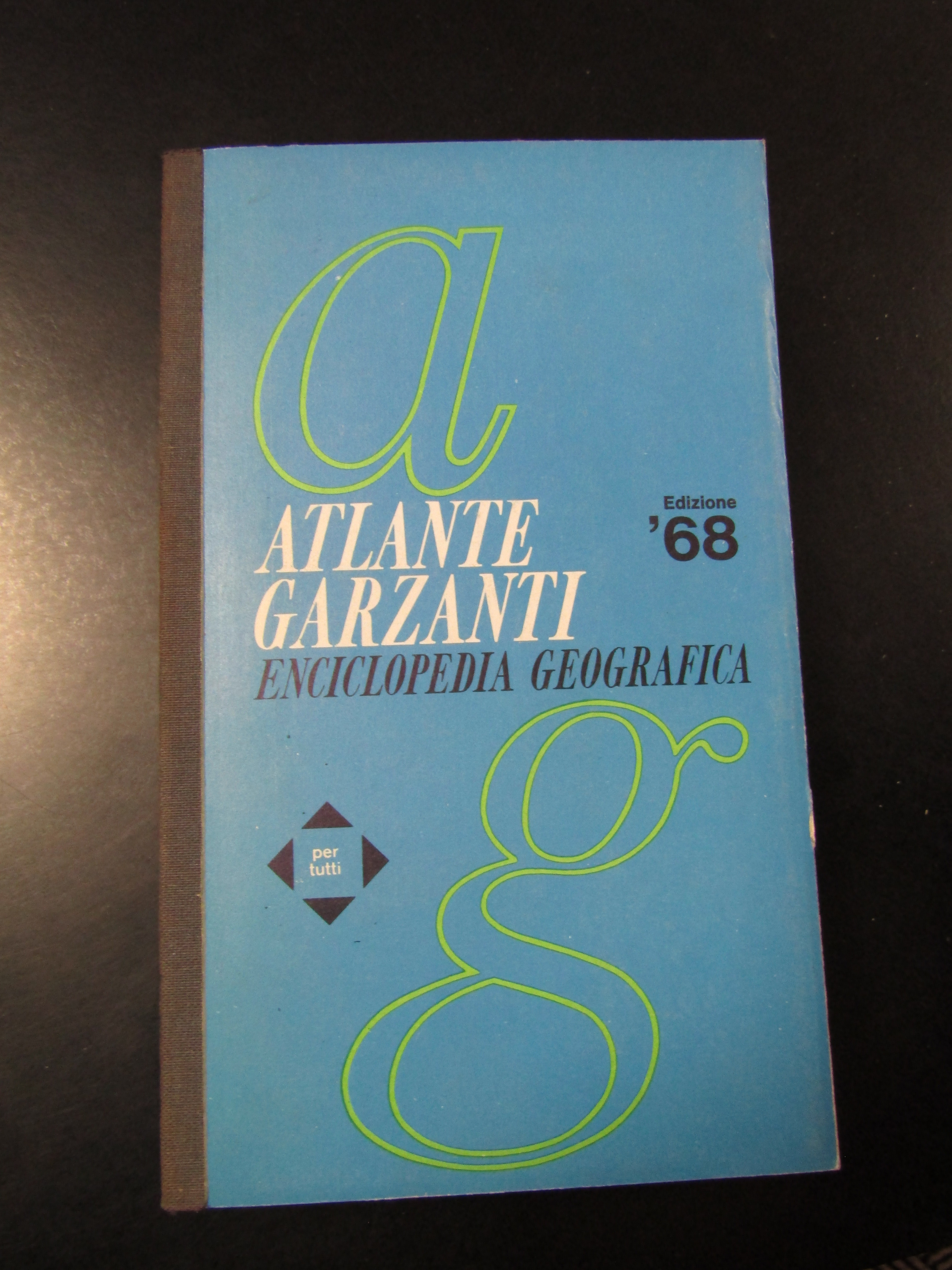 Atlante Garzanti. Enciclopedia Geografica. 1968.