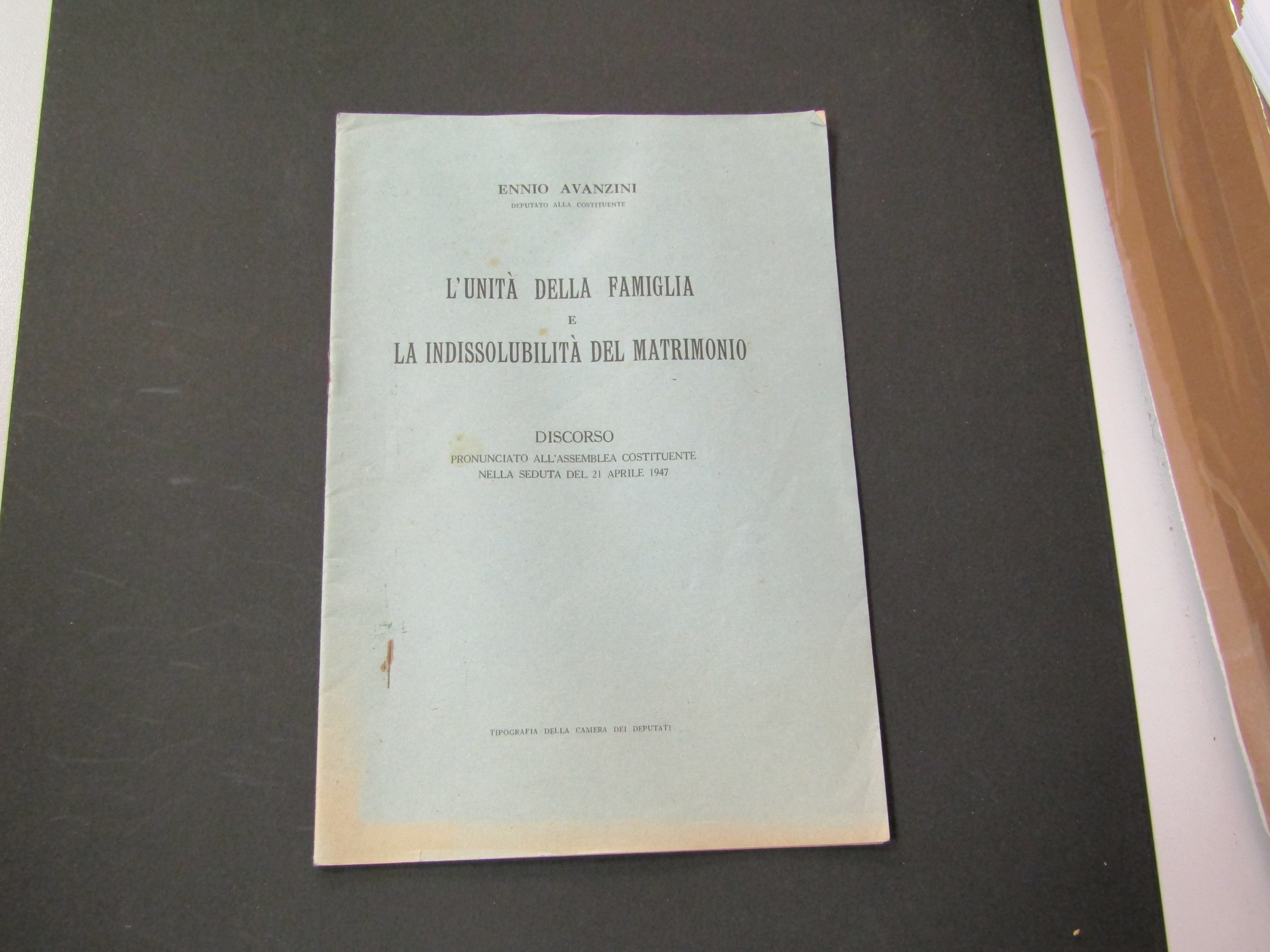 Avanzini Ennio. L'unità della famiglia e l'indissolubilità del matrimonio. Tipografia …