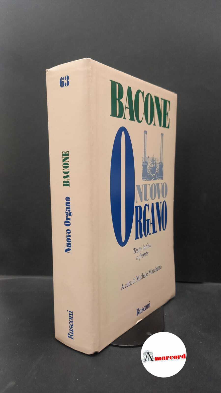 Bacon, Francis. , and Marchetto, Michele. �La �grande instaurazione. Parte …