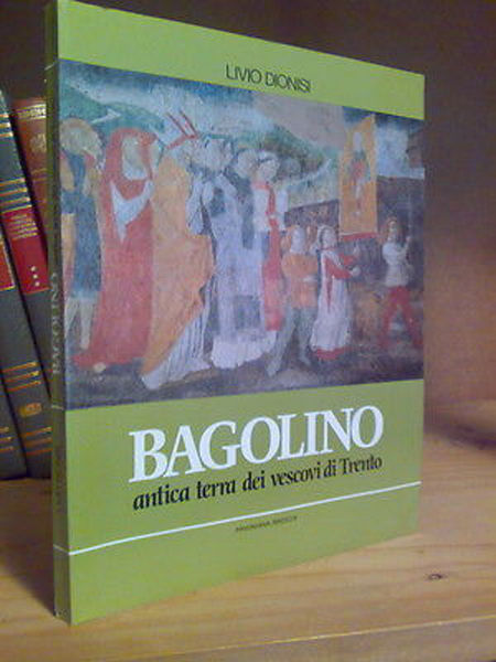 BAGOLINO, antica terra dei vescovi di Trento 1986