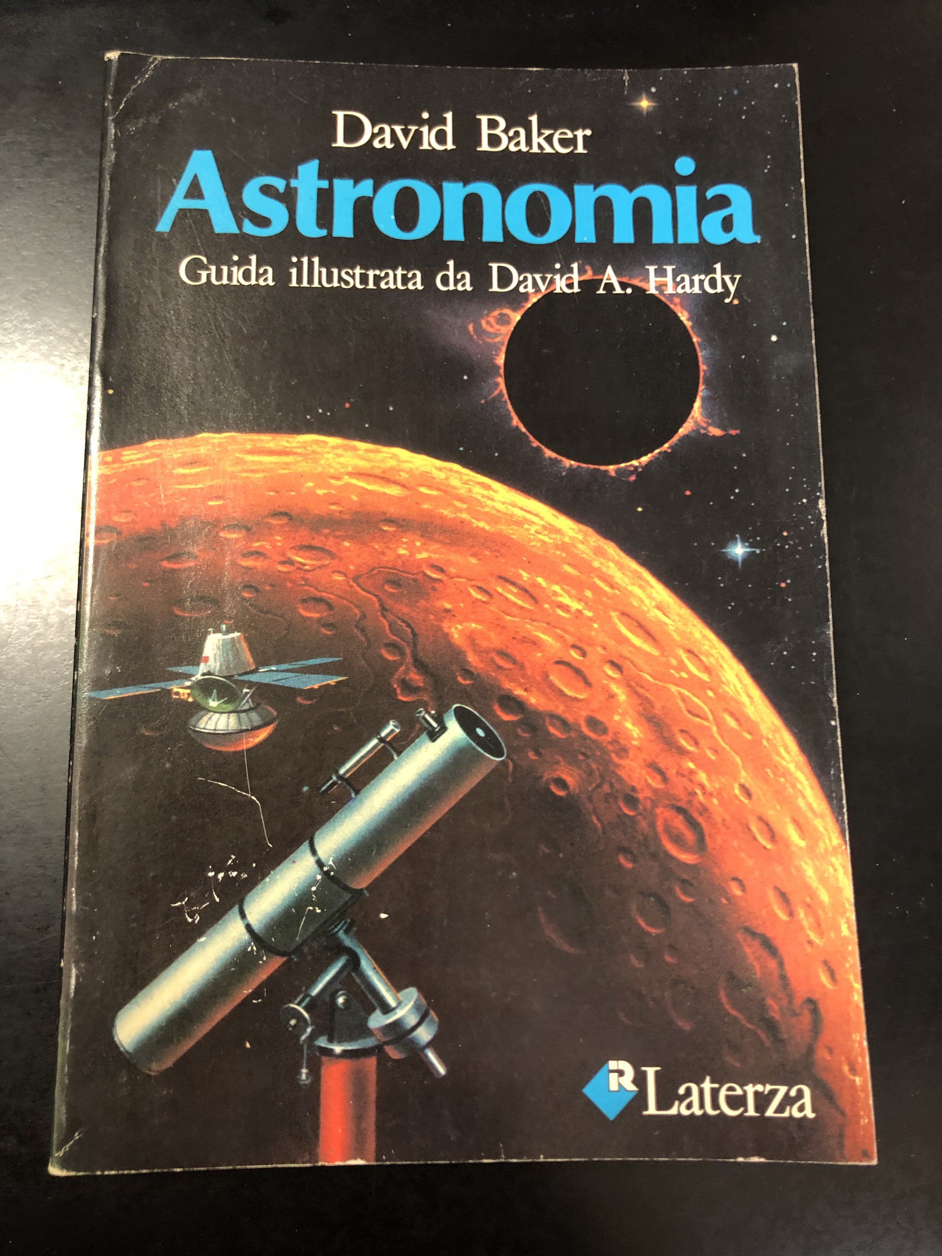 Baker David. Astronomia. Laterza 1980- I.