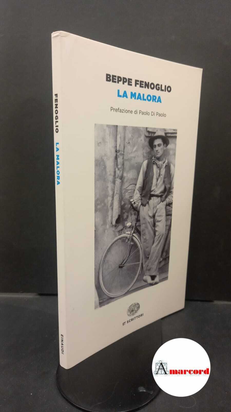 Beppe Fenoglio. La malora