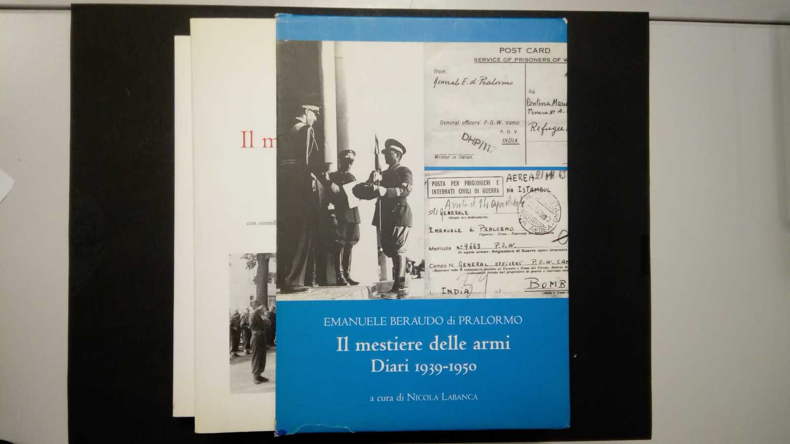 Beraudo di Pralormo Emanuele, Il mestiere delle armi. Diari 1939-1950, …