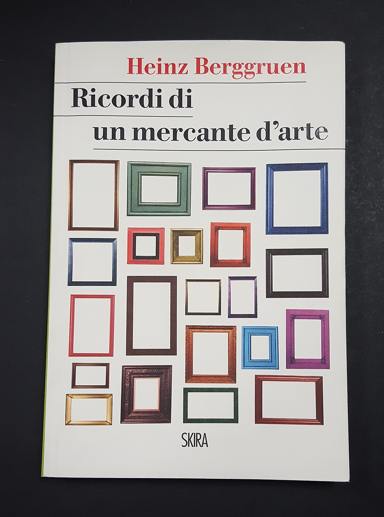Berggruen Heinz. Ricordi di un mercante d'arte. Skira. 2017 - …