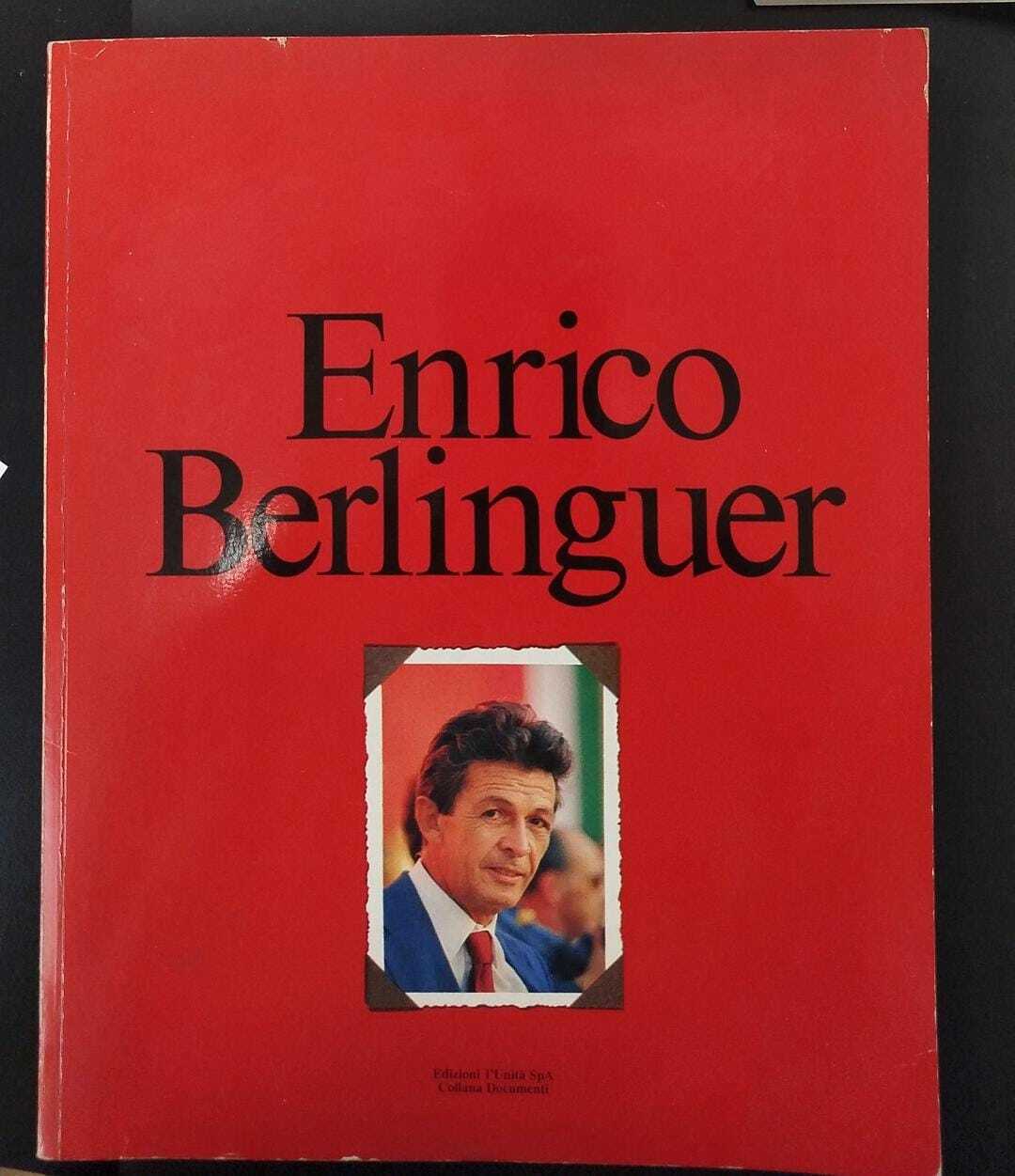 Berlinguer, Enrico. , Ricchini, Carlo. Enrico Berlinguer Roma L'Unità, 1985