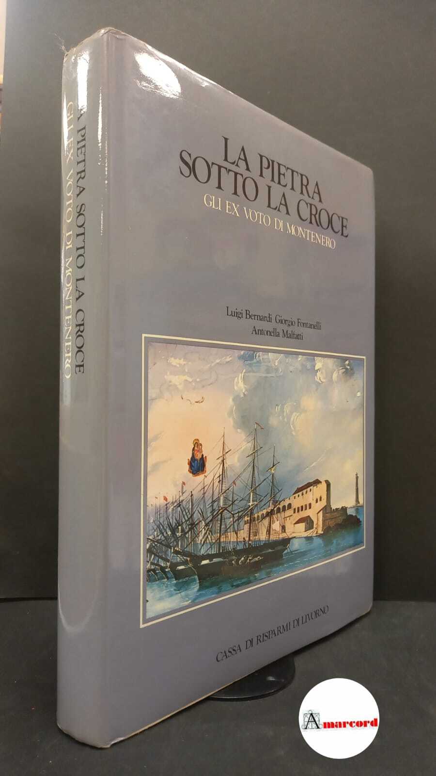 Bernardi, Luigi. , and Fontanelli, Giorgio. , Malfatti, Antonella. �La …