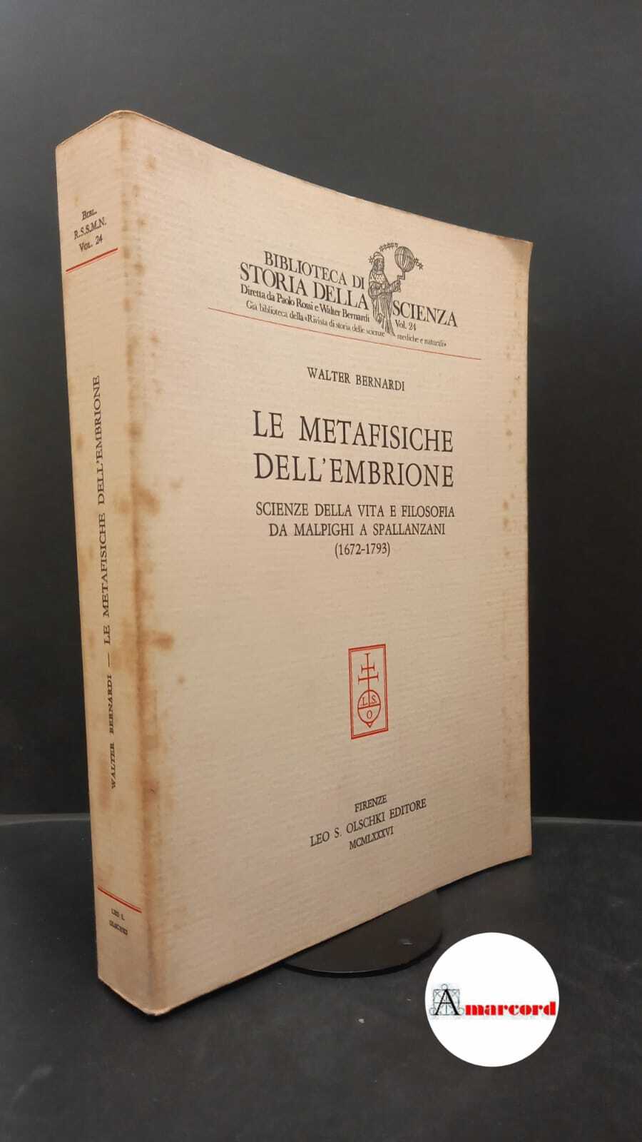 Bernardi, Walter. �Le �metafisiche dell'embrione : scienze della vita e …