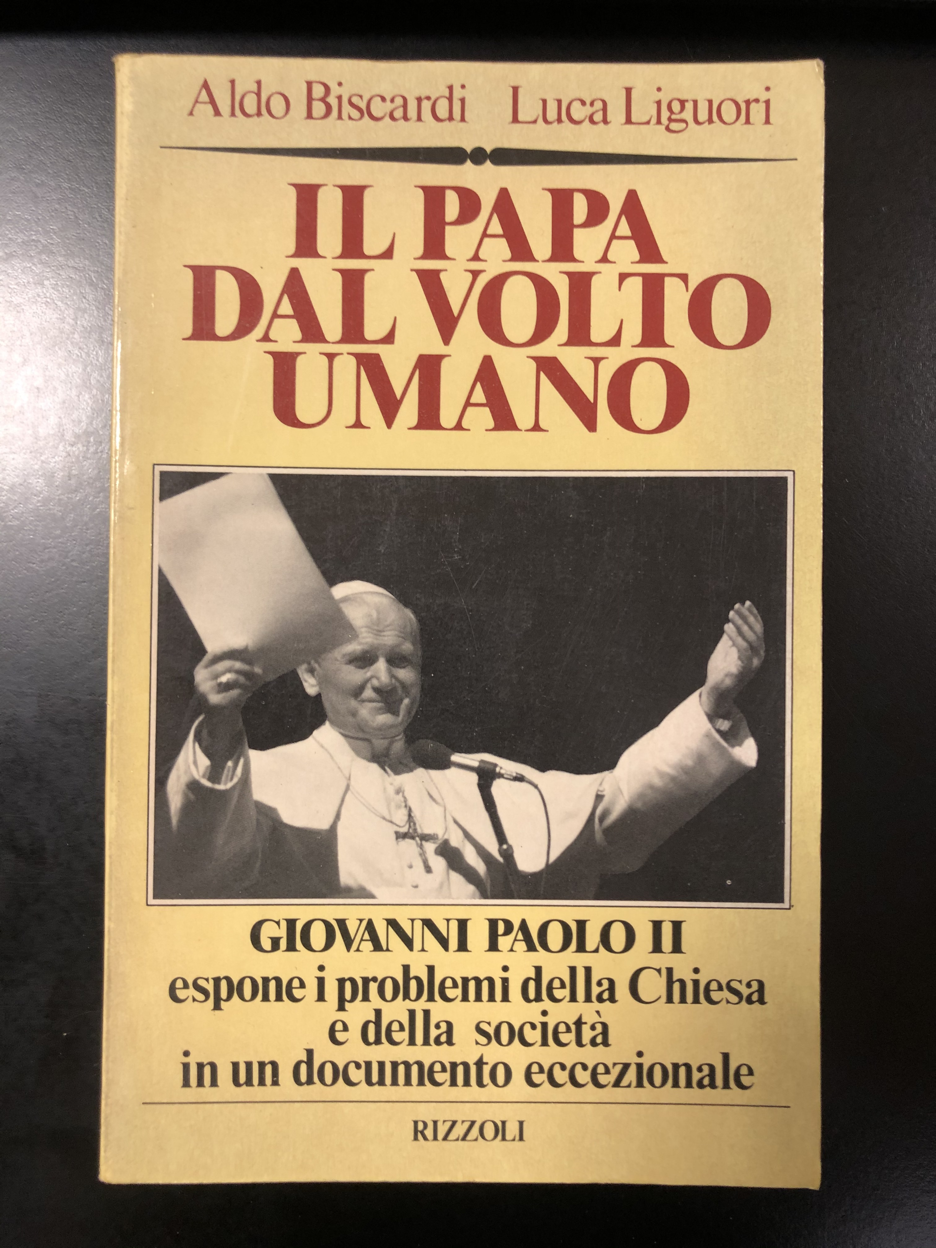 Biscardi A. e Liguori L. Il Papa dal volto umano. …