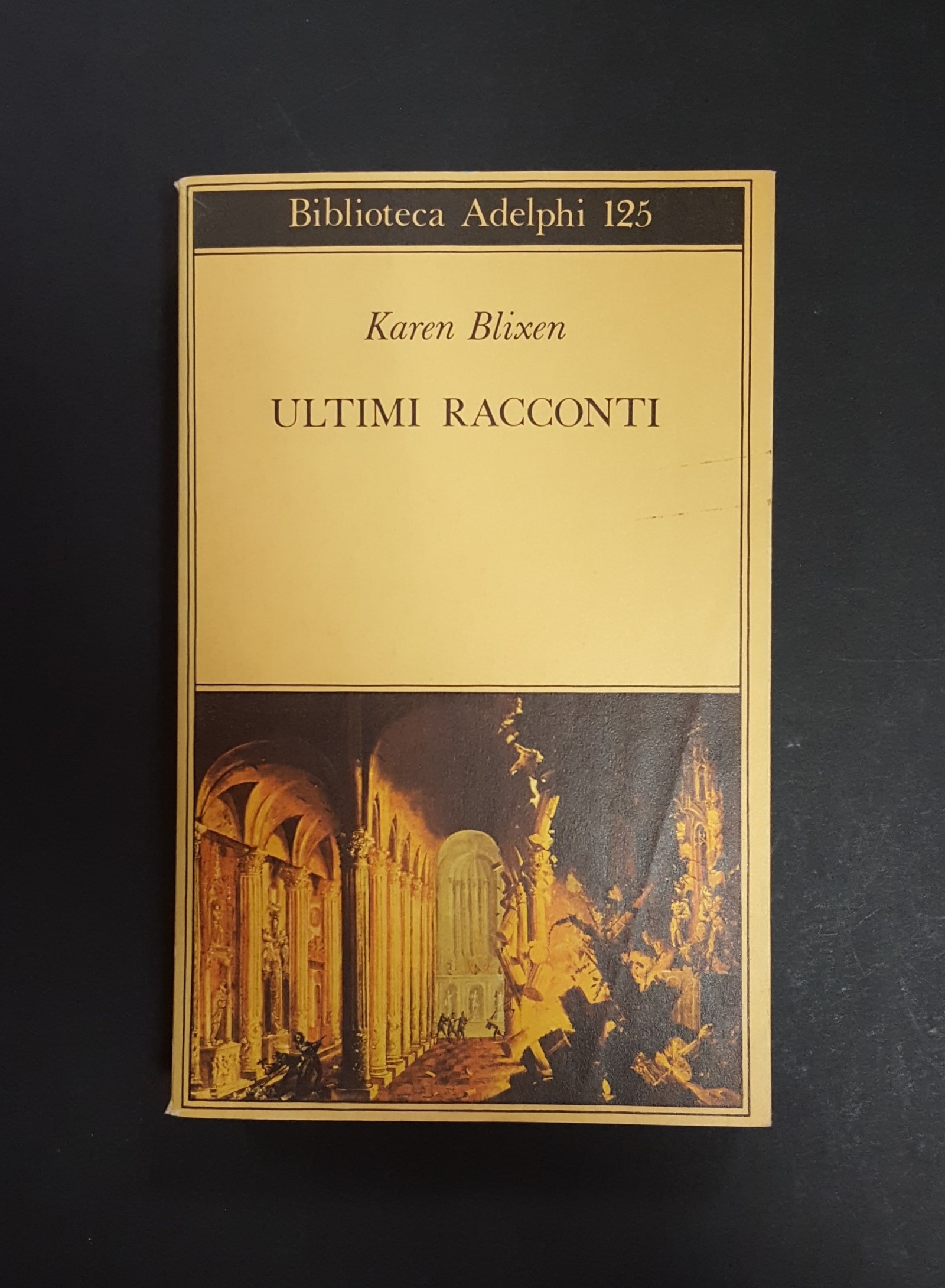 Blixen Karen. Ultimi racconti. Adelphi. 1982 - I