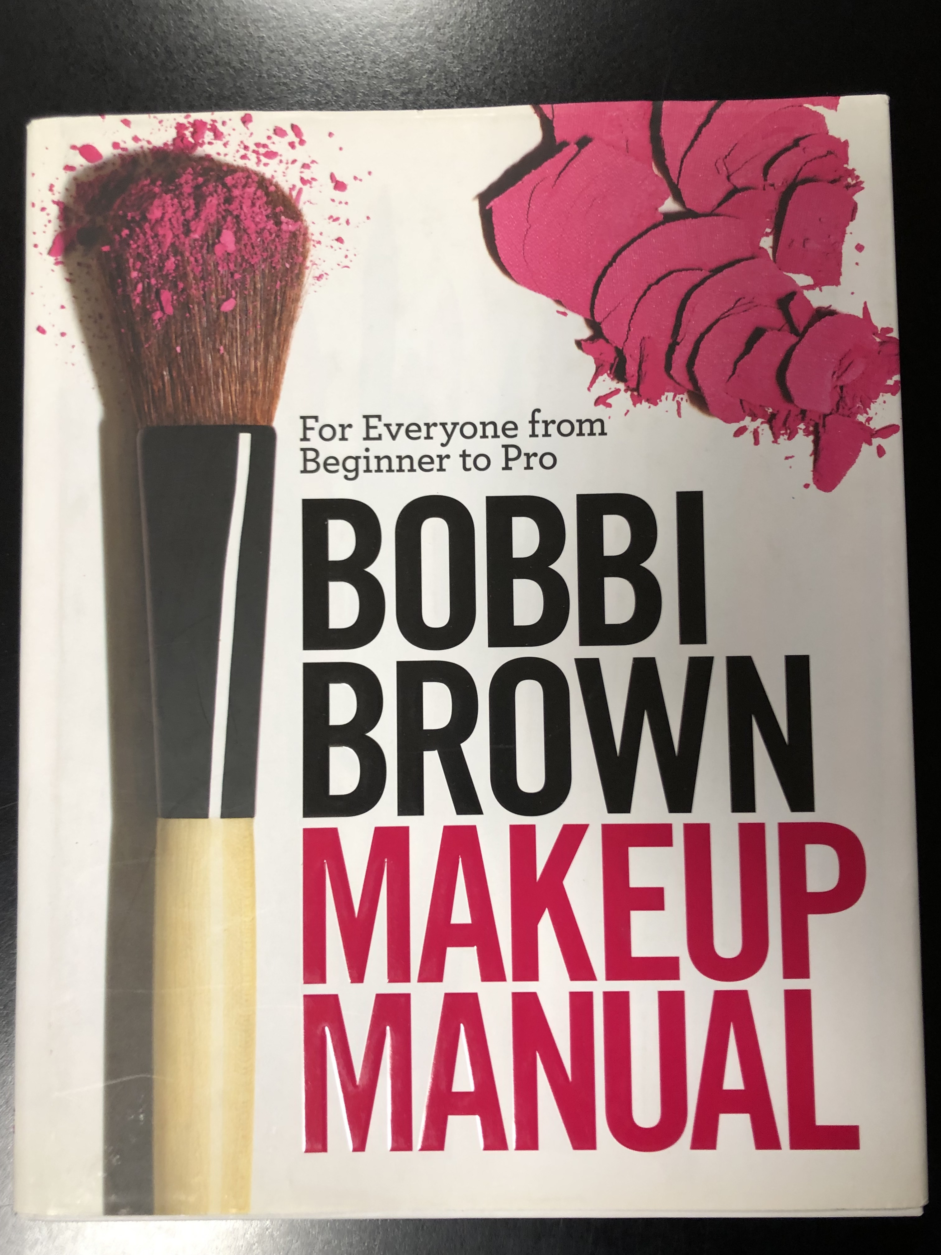 Bobbi Brown makeup manual. Headline Publishing Group 2008.