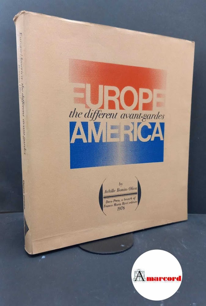 Bonito Oliva, Achille. , and Ferrari, Corinna. Europe/America : the …