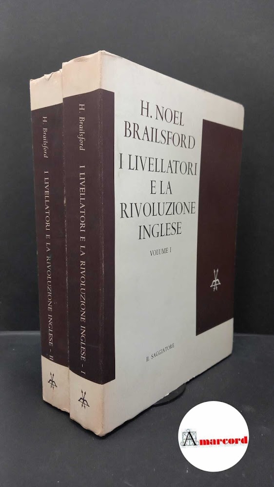 Brailsford, Henry Noel. , and Maffi, Bruno. , Hill, Christopher. …