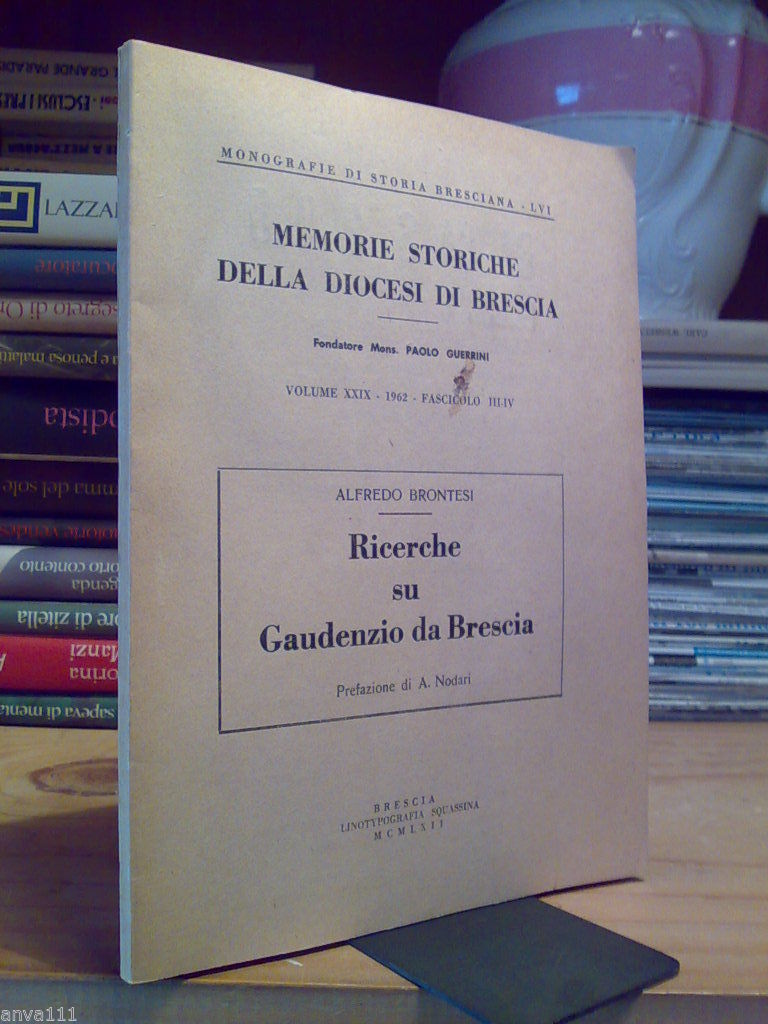 Brontesi Alfredo - RICERCHE SU GAUDENZIO DA BRESCIA ? 1962