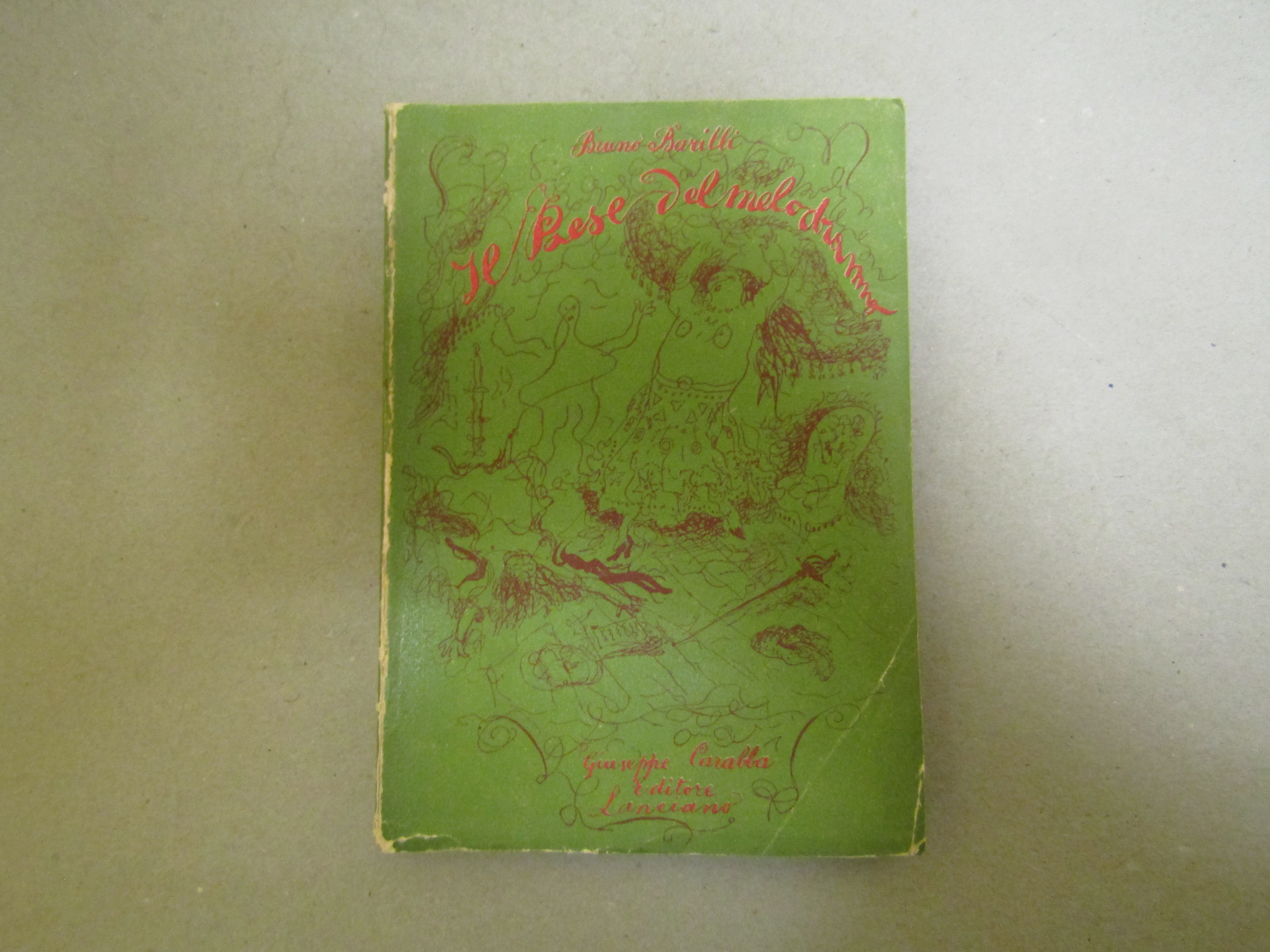 Bruno Barilli. Il paese del melodramma