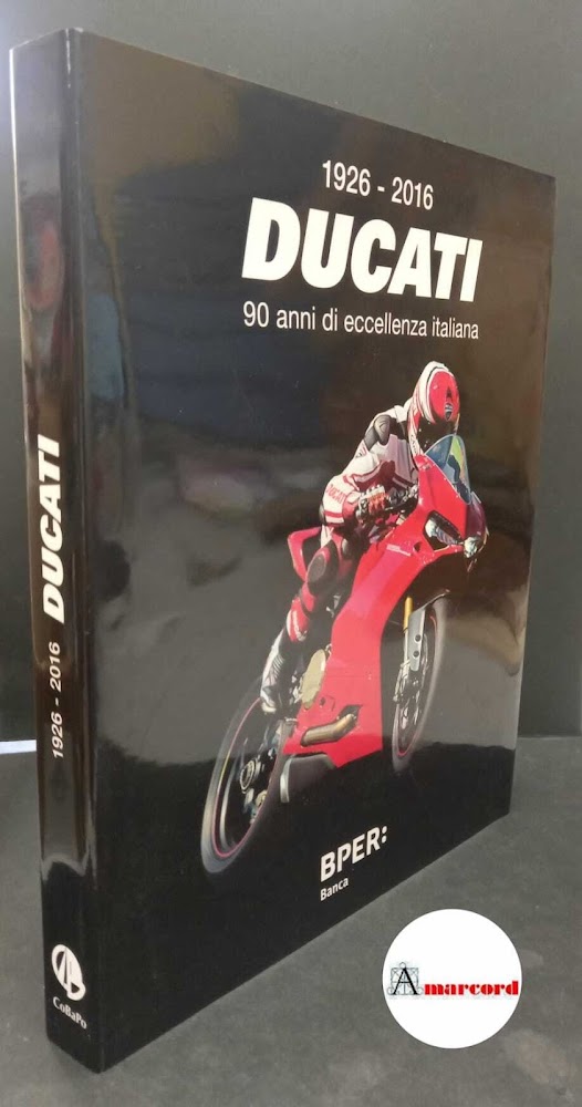 Buzzonetti, Daniele. , Barbolini Ferrari, Elisabetta. , Bulgarelli, Augusto. , …