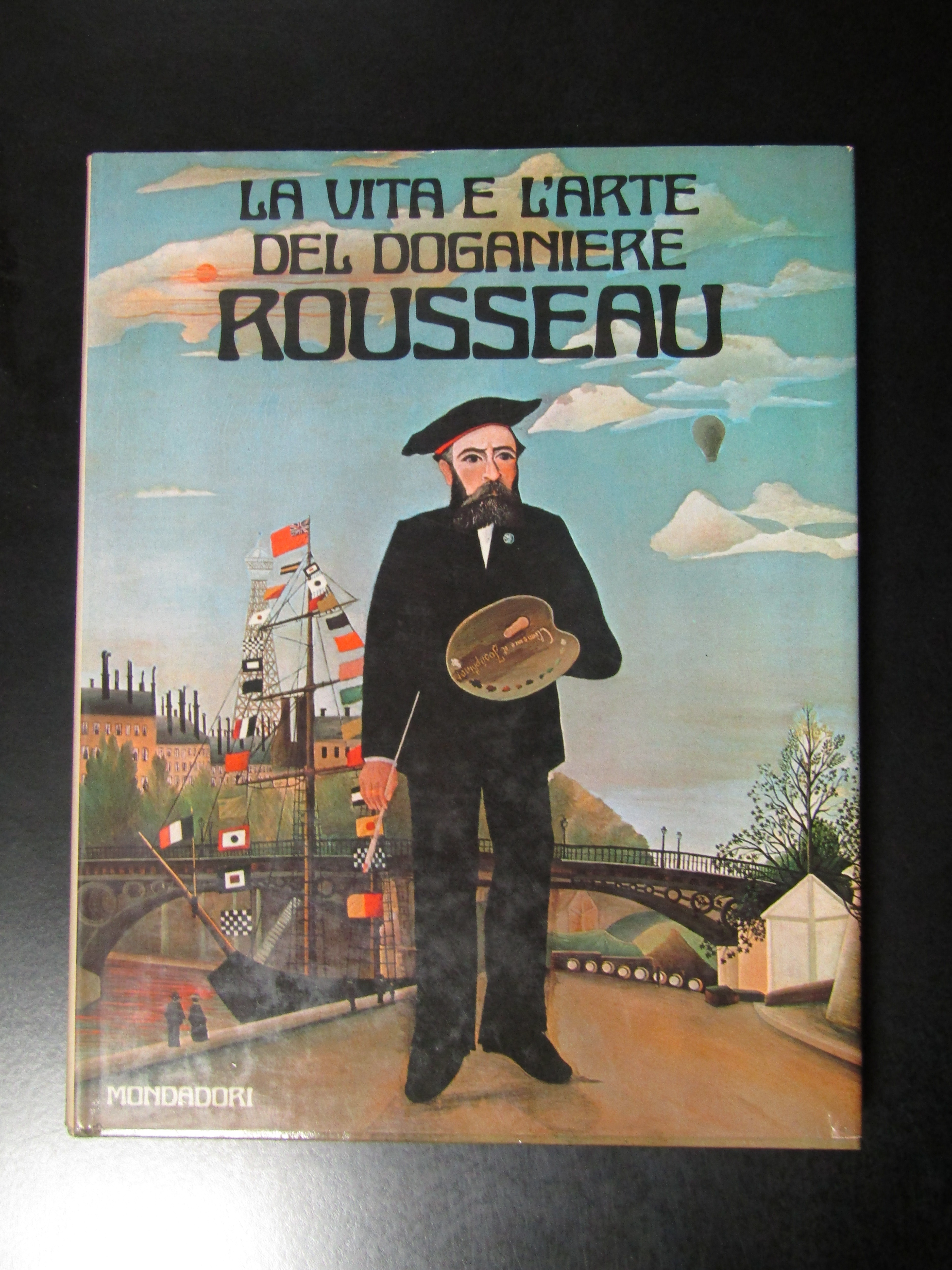 Callegari Piera. La vita e l'arte del doganiere Rousseau. Mondadori …