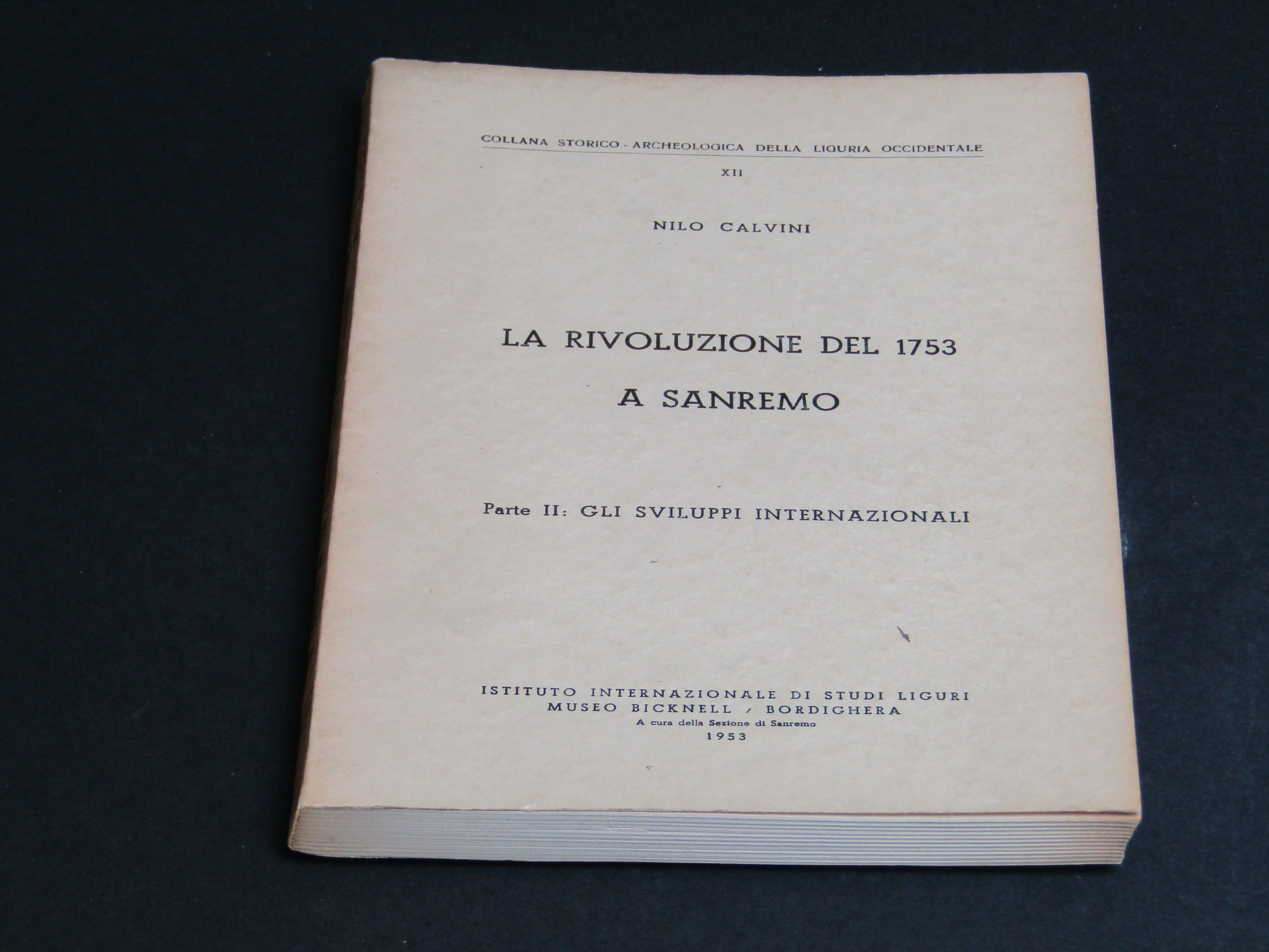Calvini Nilo. La rivoluzione del 1753 a Sanremo. Istituto Internazionale …