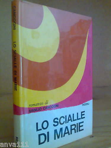 Cancogni Manlio - LO SCIALLE DI MARIE - 1967 - …