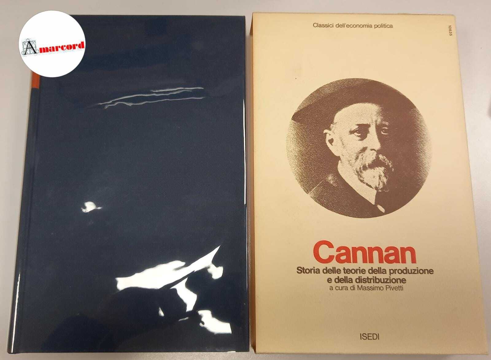 Cannan Edwin, Storia delle teorie della produzione e della distribuzione, …