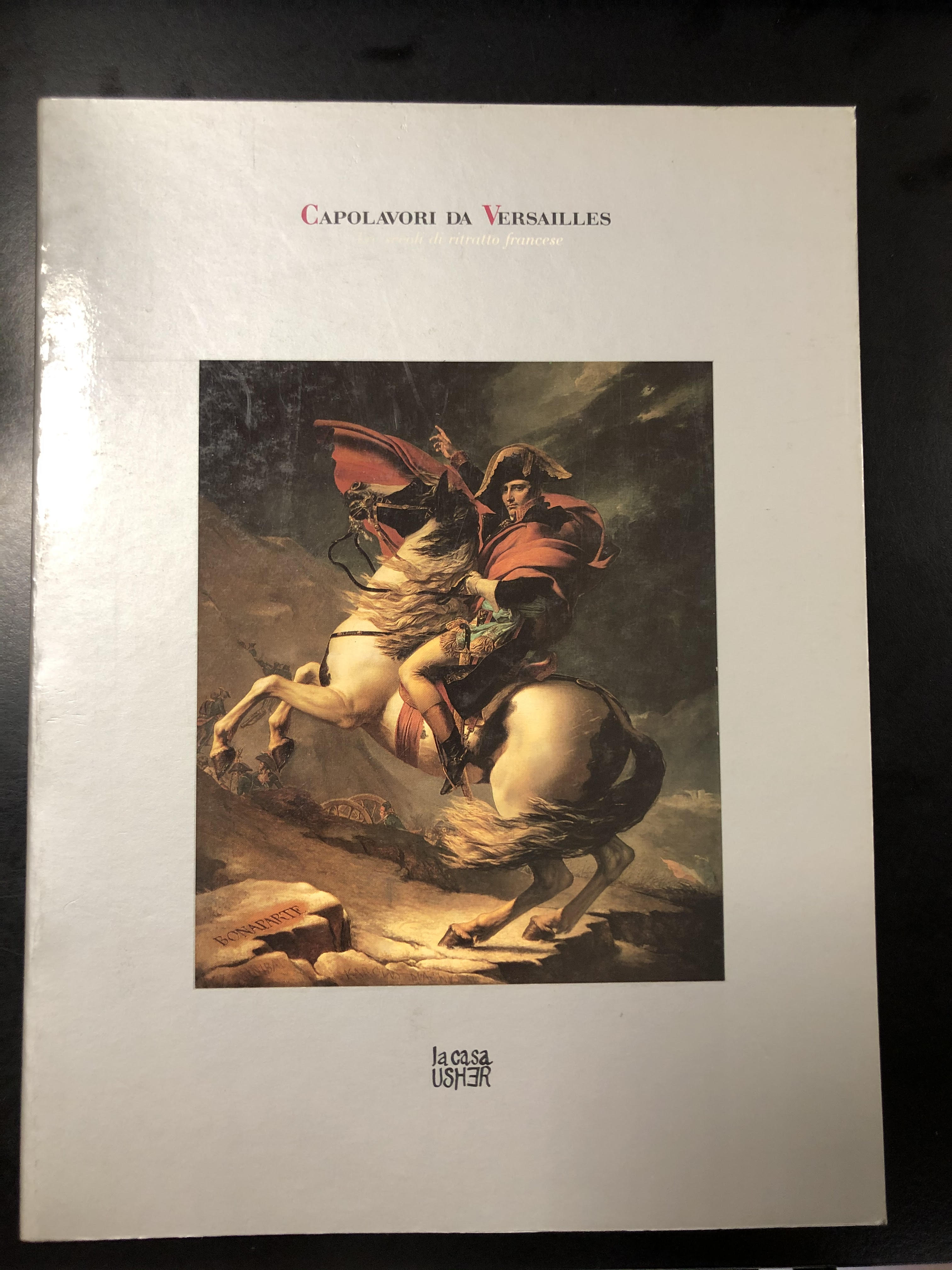 Capolavori da Versailles. Tre secoli di ritratto francese - Catalogo …