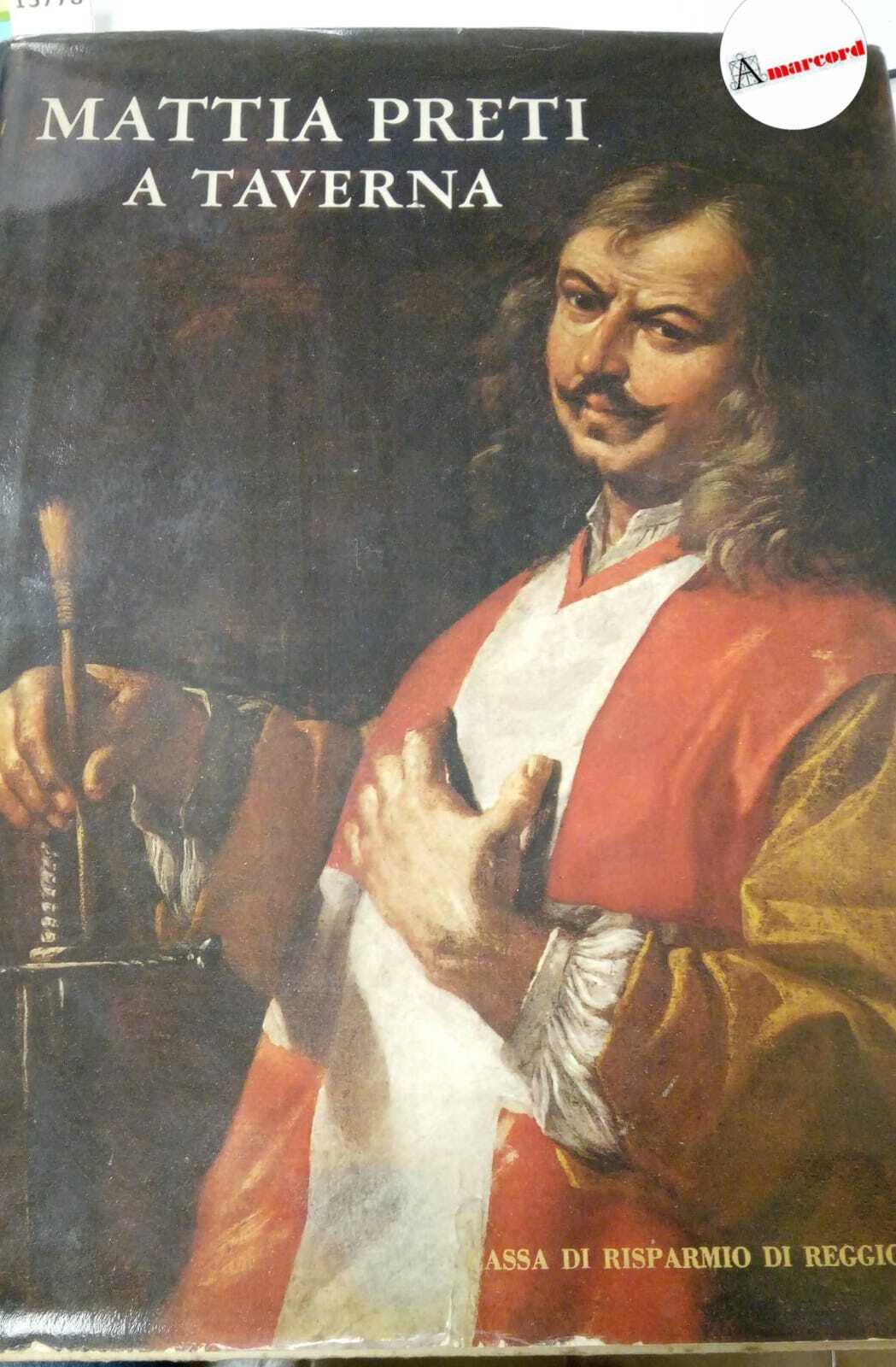 Carandente Giovanni, Mattia Preti a taverna, Cassa di risparmio di …