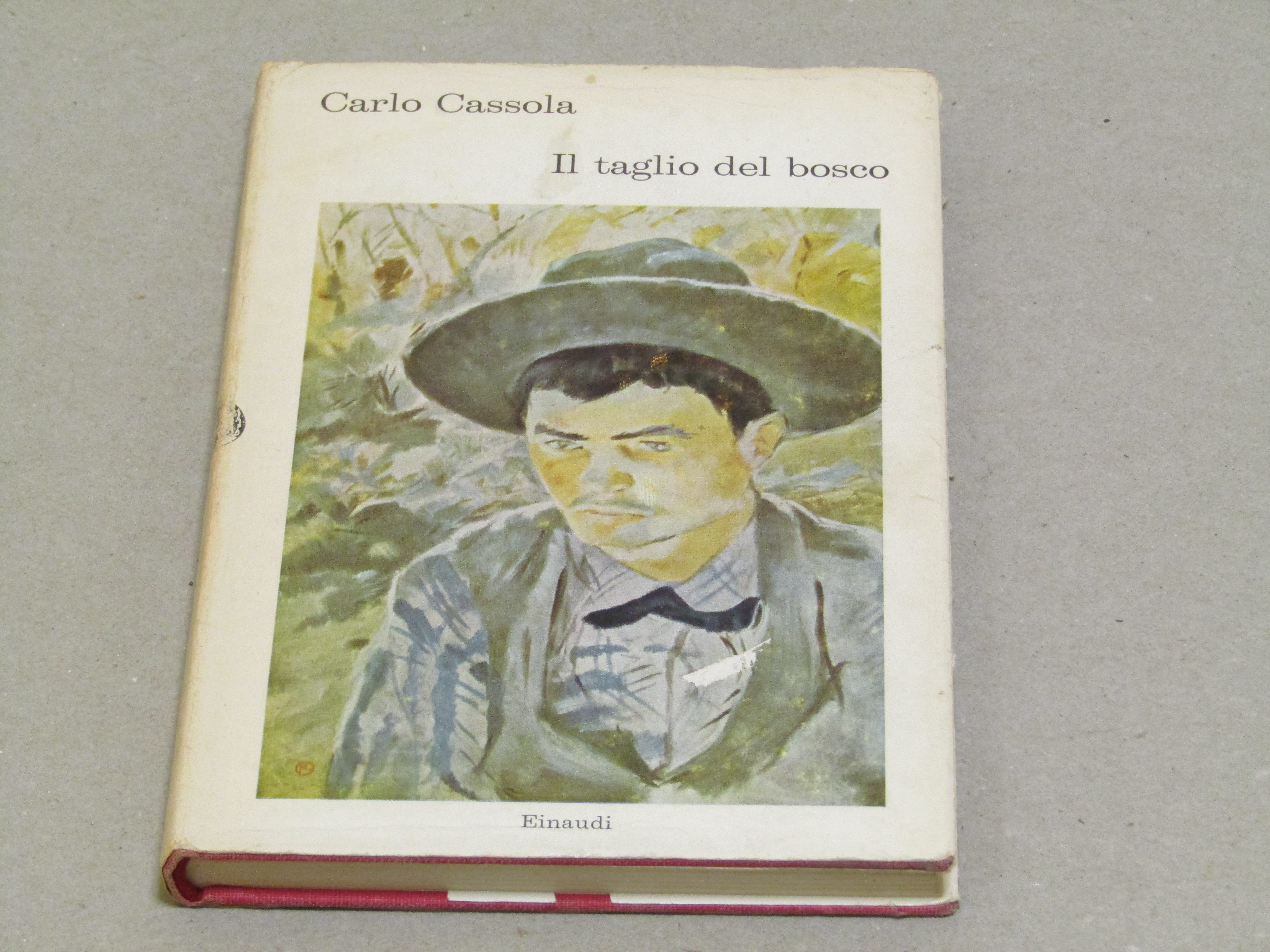 Carlo Cassola. Il taglio del bosco