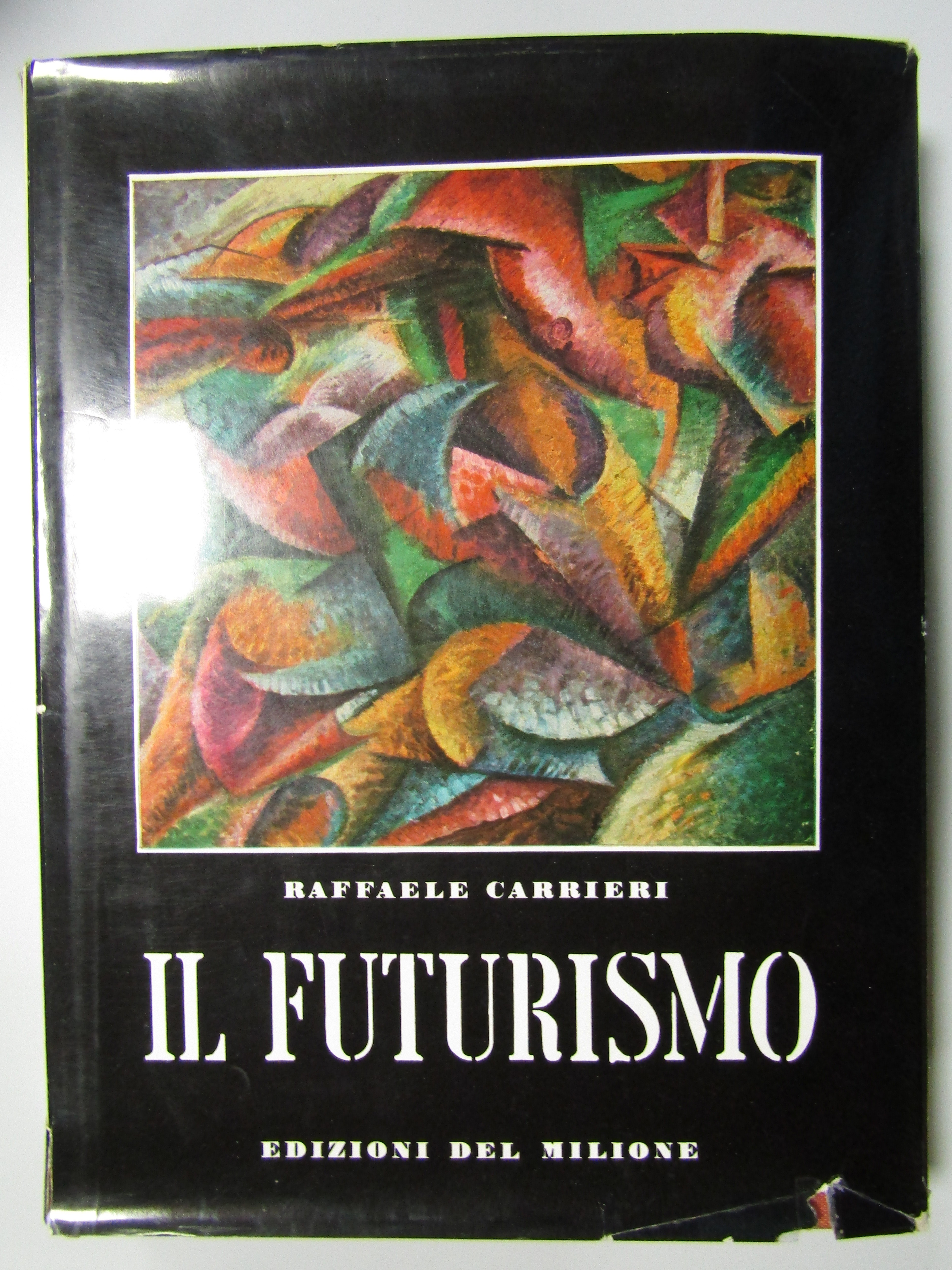 Carrieri Raffaele. Il futurismo. Edizioni del Milione. 1961