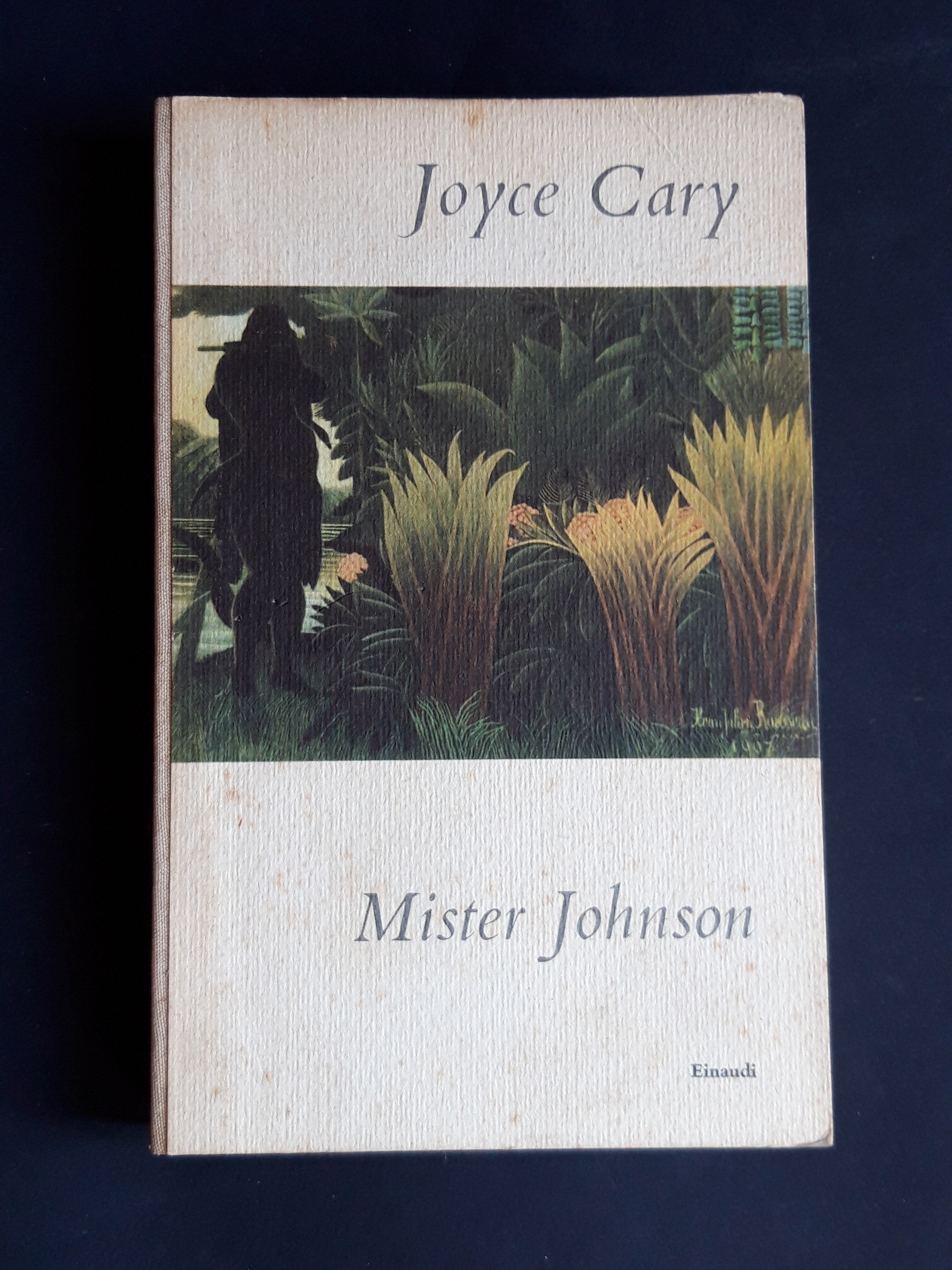 Cary Joyce. Mister Johnson. Einaudi. 1953 - I